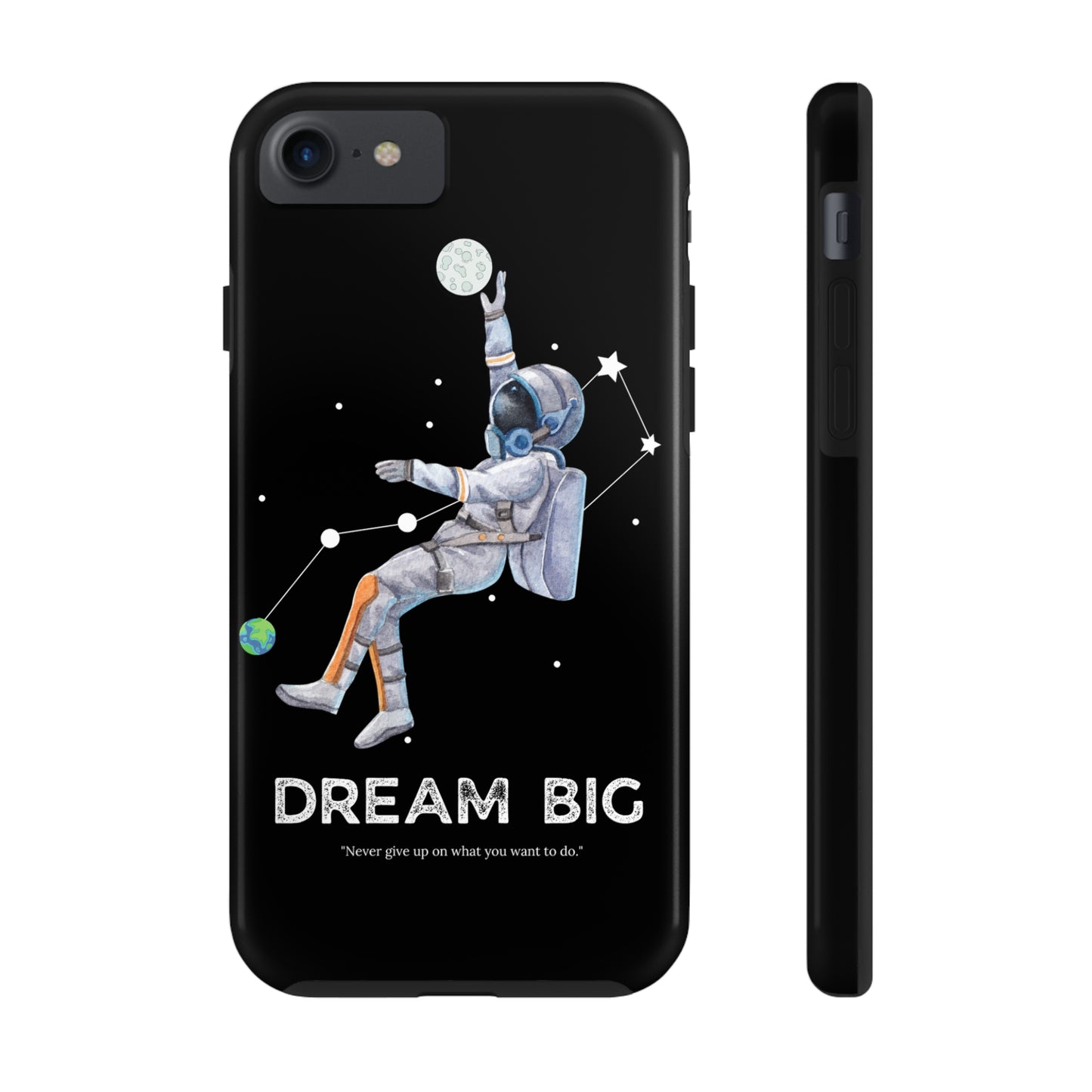 Dream Big - Tough iPhone Cases (iPhone 7, 8, X, 11, 12, 13, 14, 15)