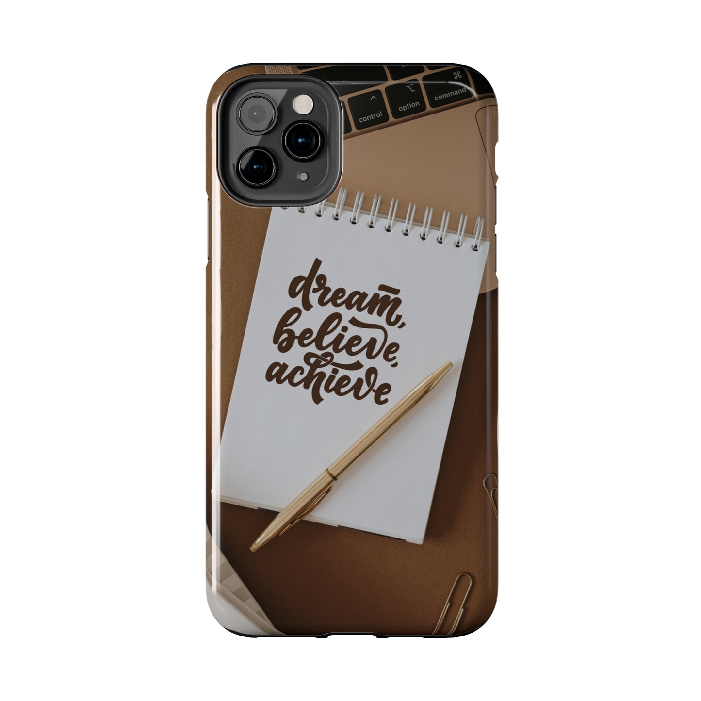 Dream Believe Achieve - Tough iPhone Cases (iPhone 7, 8, X, 11, 12, 13, 14, 15)