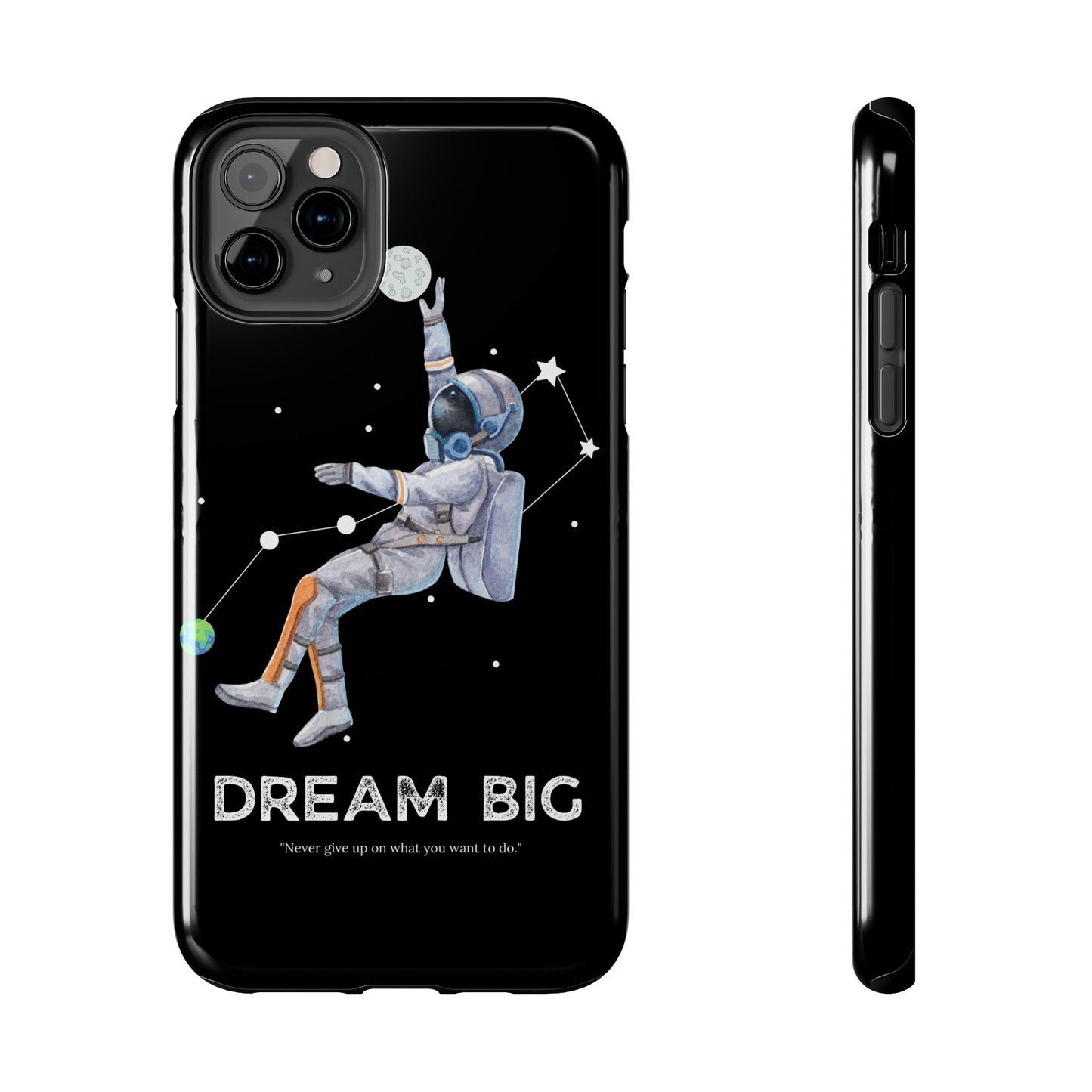 Dream Big - Tough iPhone Cases (iPhone 7, 8, X, 11, 12, 13, 14, 15)