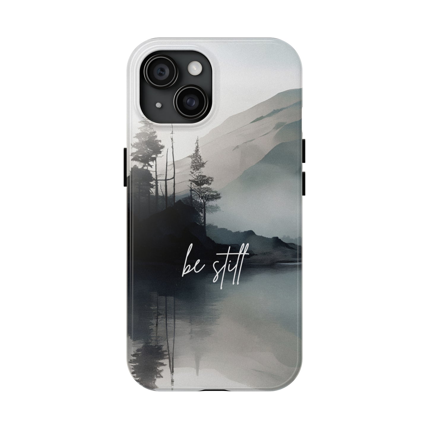 Be Still - Tough iPhone Cases (iPhone 7, 8, X, 11, 12, 13, 14, 15)
