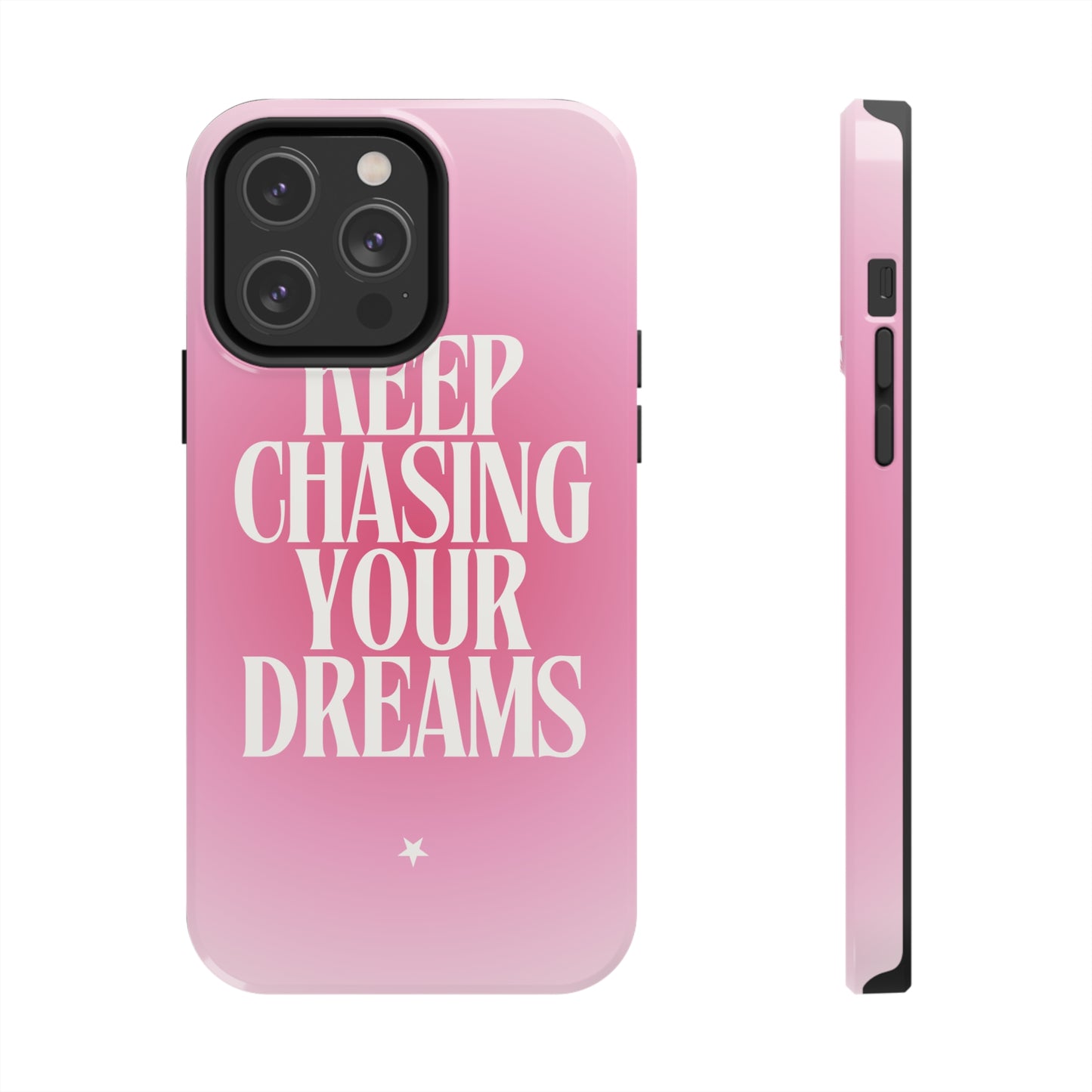 Keep Chasing your Dream - Tough iPhone Cases (iPhone 7, 8, X, 11, 12, 13, 14, 15)