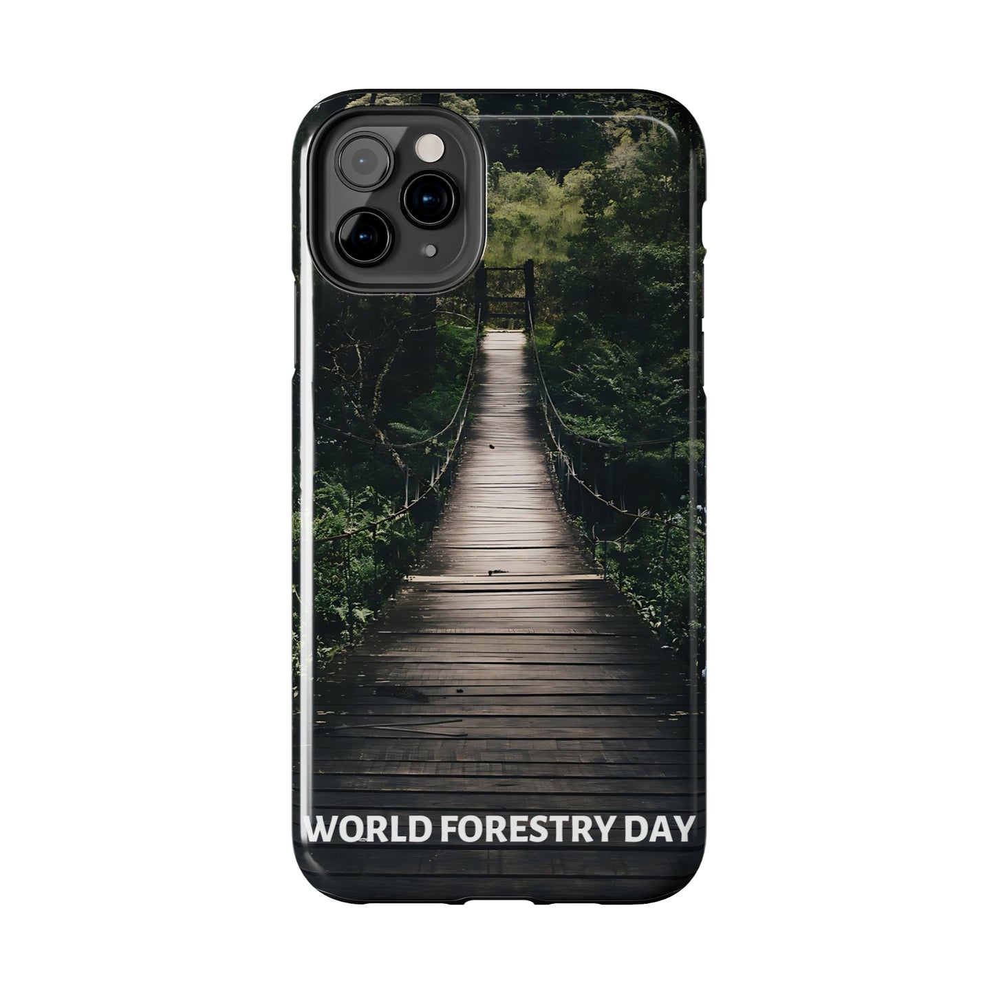 World Forest Day - Tough iPhone Cases (iPhone 7, 8, X, 11, 12, 13, 14, 15)
