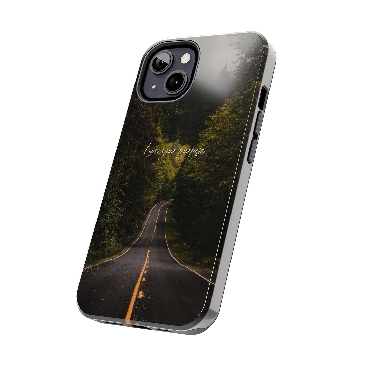 Live your Purpose - Tough iPhone Cases (iPhone 7, 8, X, 11, 12, 13, 14, 15)