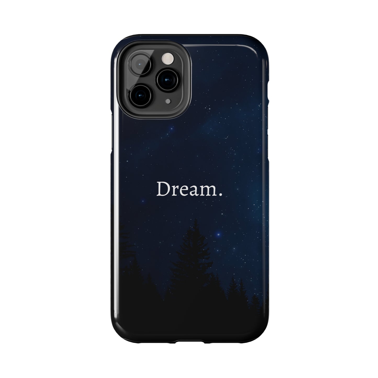 Dream - Tough iPhone Cases (iPhone 7, 8, X, 11, 12, 13, 14, 15)