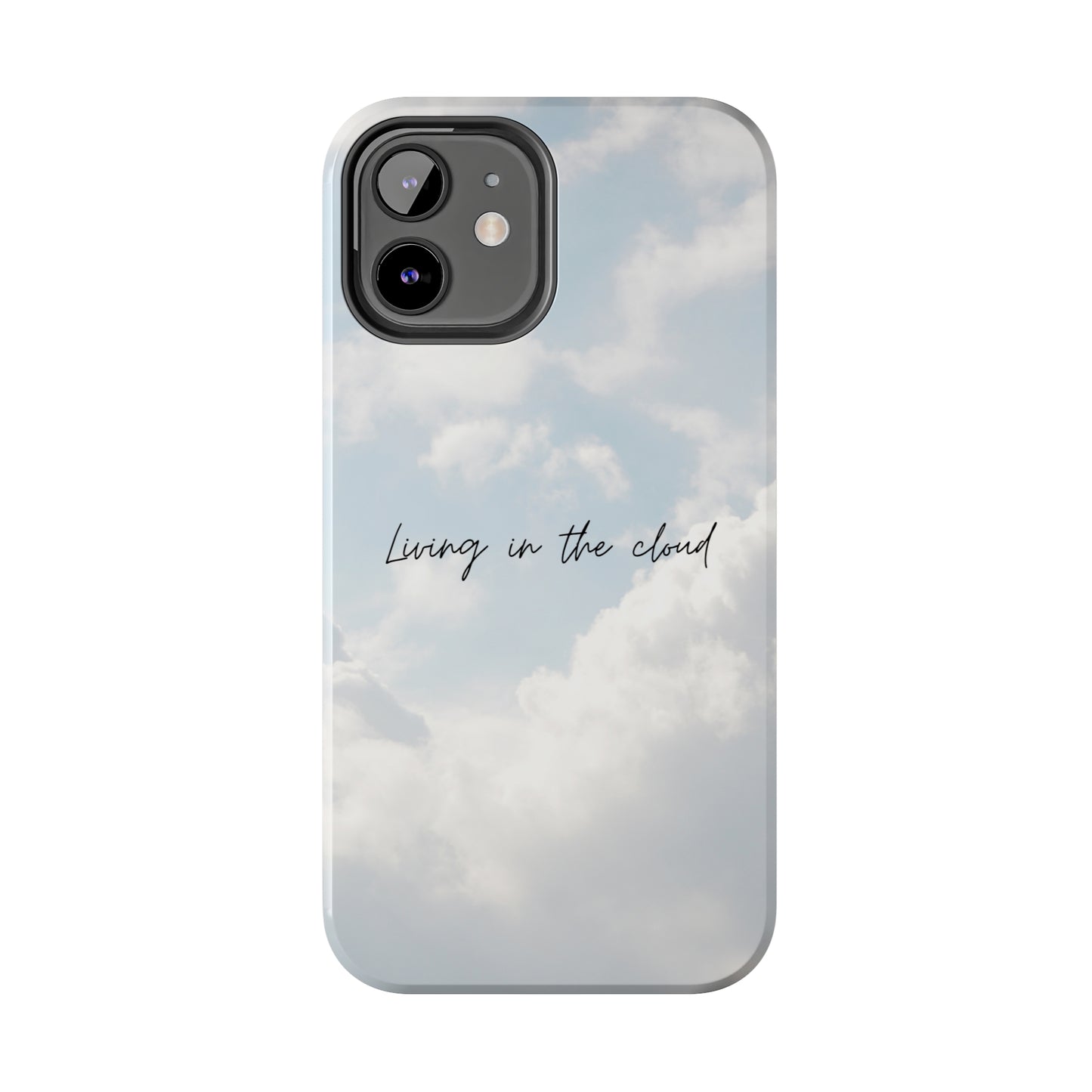 Cloud Living - Tough iPhone Cases (iPhone 7, 8, X, 11, 12, 13, 14, 15)