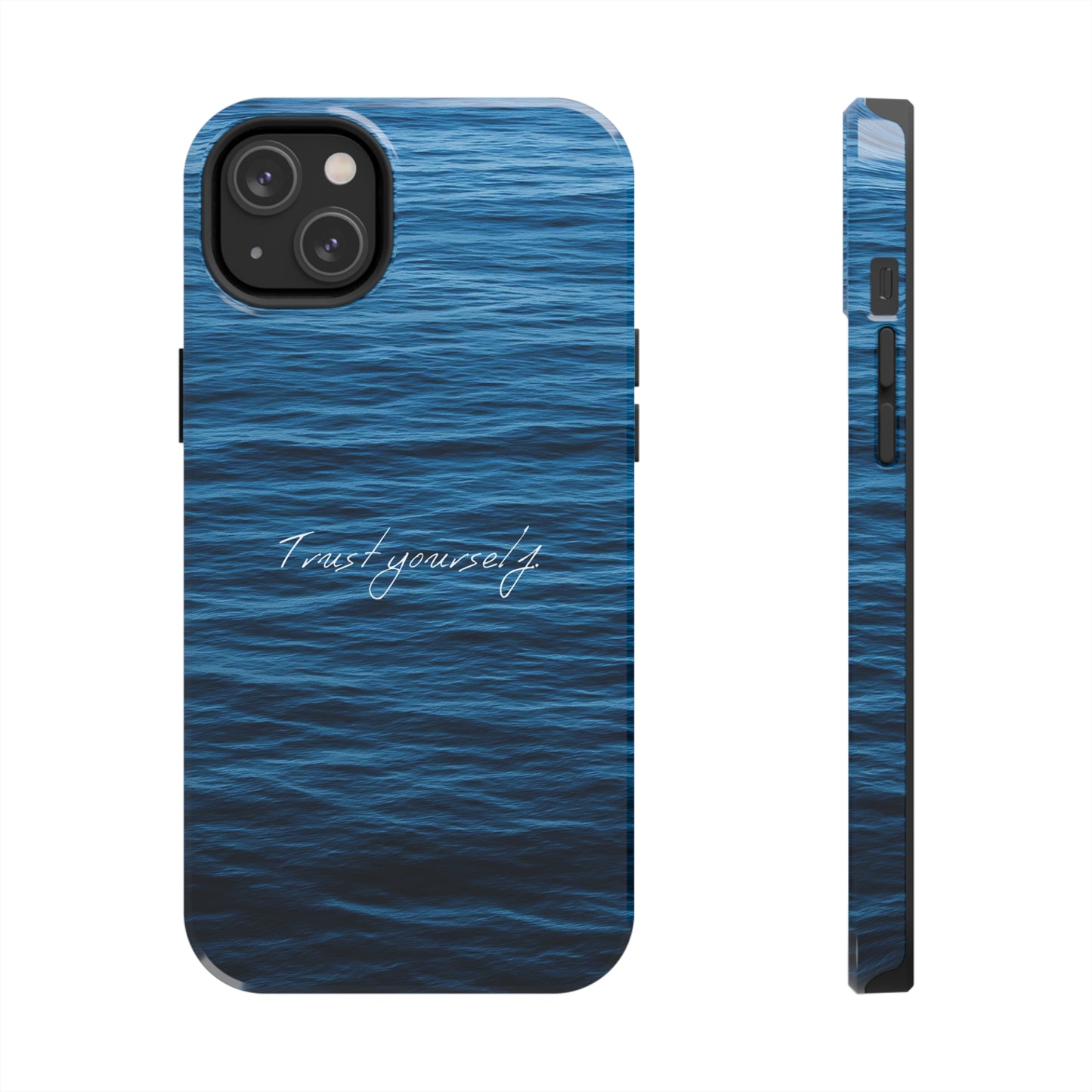 Trust Yourself - Tough iPhone Cases (iPhone 7, 8, X, 11, 12, 13, 14, 15)