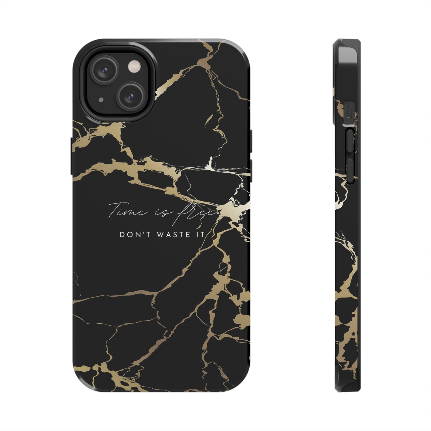 Time is Free - Tough iPhone Cases (iPhone 7, 8, X, 11, 12, 13, 14, 15)