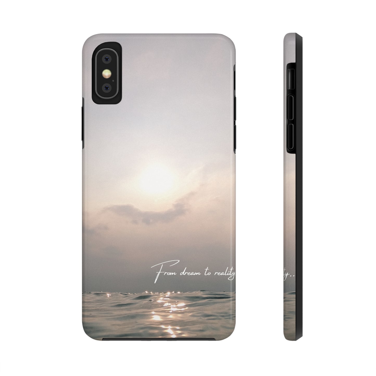 From Dream to Reality - Tough iPhone Cases (iPhone 7, 8, X, 11, 12, 13, 14, 15)