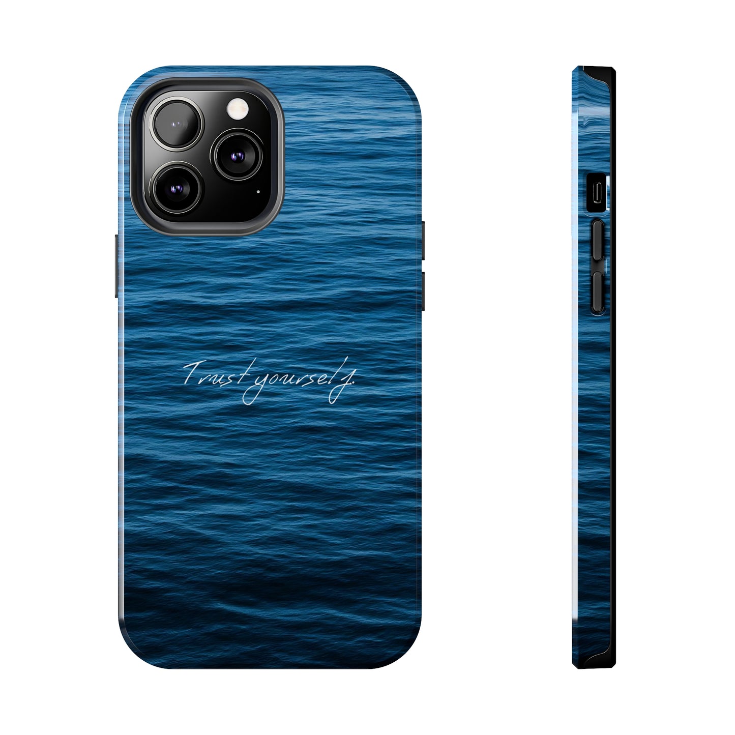 Trust Yourself - Tough iPhone Cases (iPhone 7, 8, X, 11, 12, 13, 14, 15)