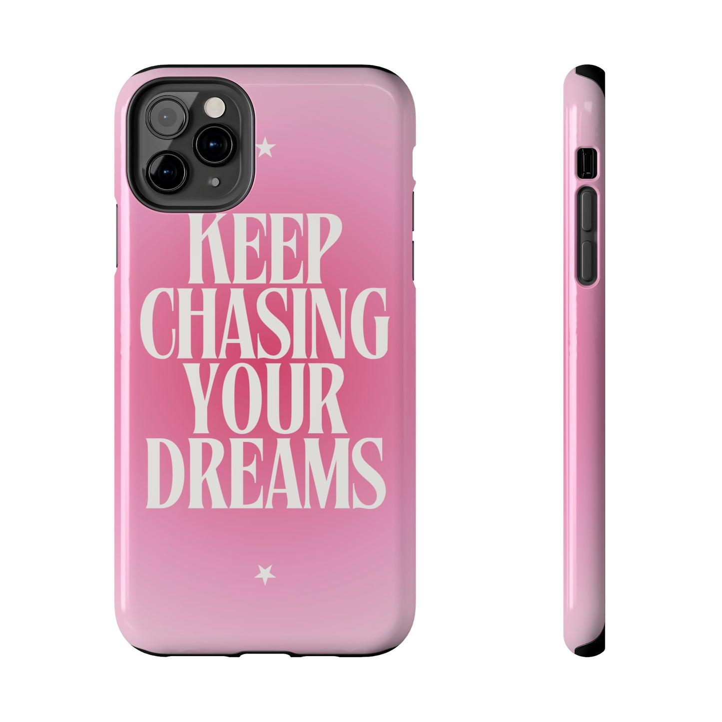 Keep Chasing your Dream - Tough iPhone Cases (iPhone 7, 8, X, 11, 12, 13, 14, 15)