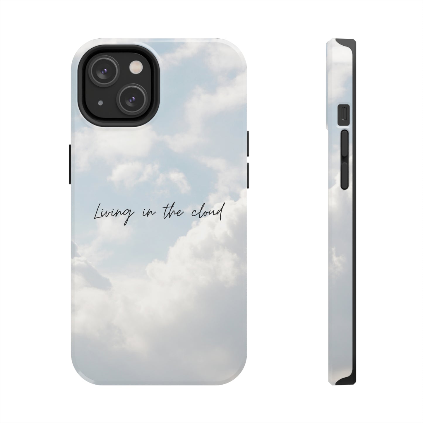 Cloud Living - Tough iPhone Cases (iPhone 7, 8, X, 11, 12, 13, 14, 15)