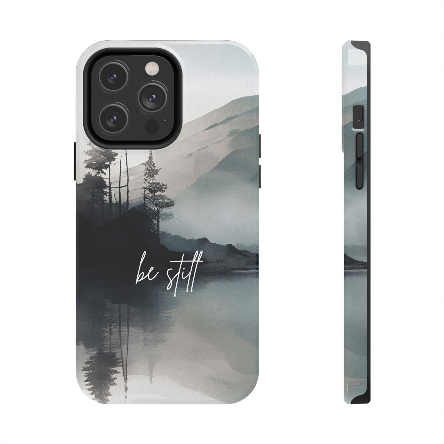 Be Still - Tough iPhone Cases (iPhone 7, 8, X, 11, 12, 13, 14, 15)