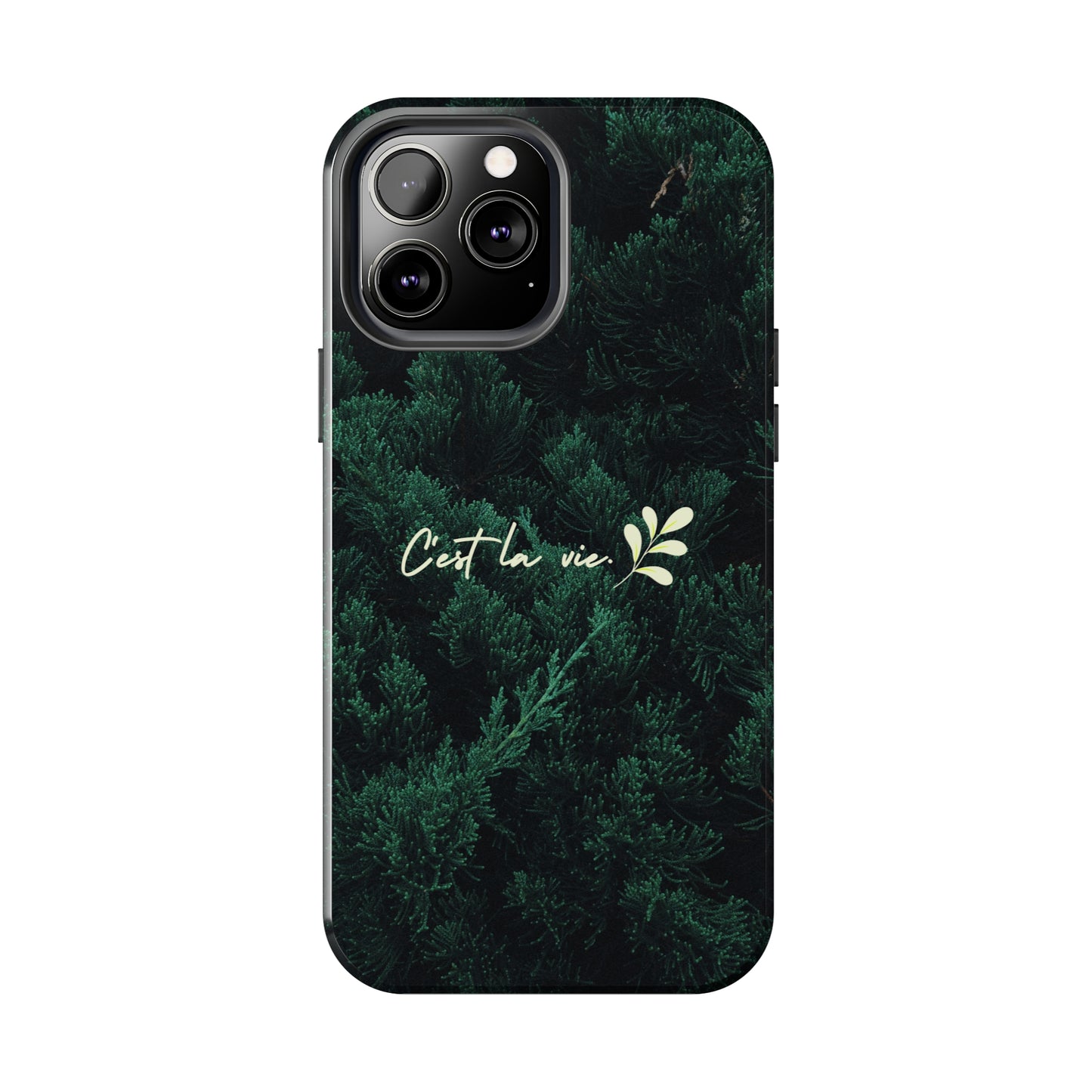 C'est la vie - Tough iPhone Cases (iPhone 7, 8, X, 11, 12, 13, 14, 15)