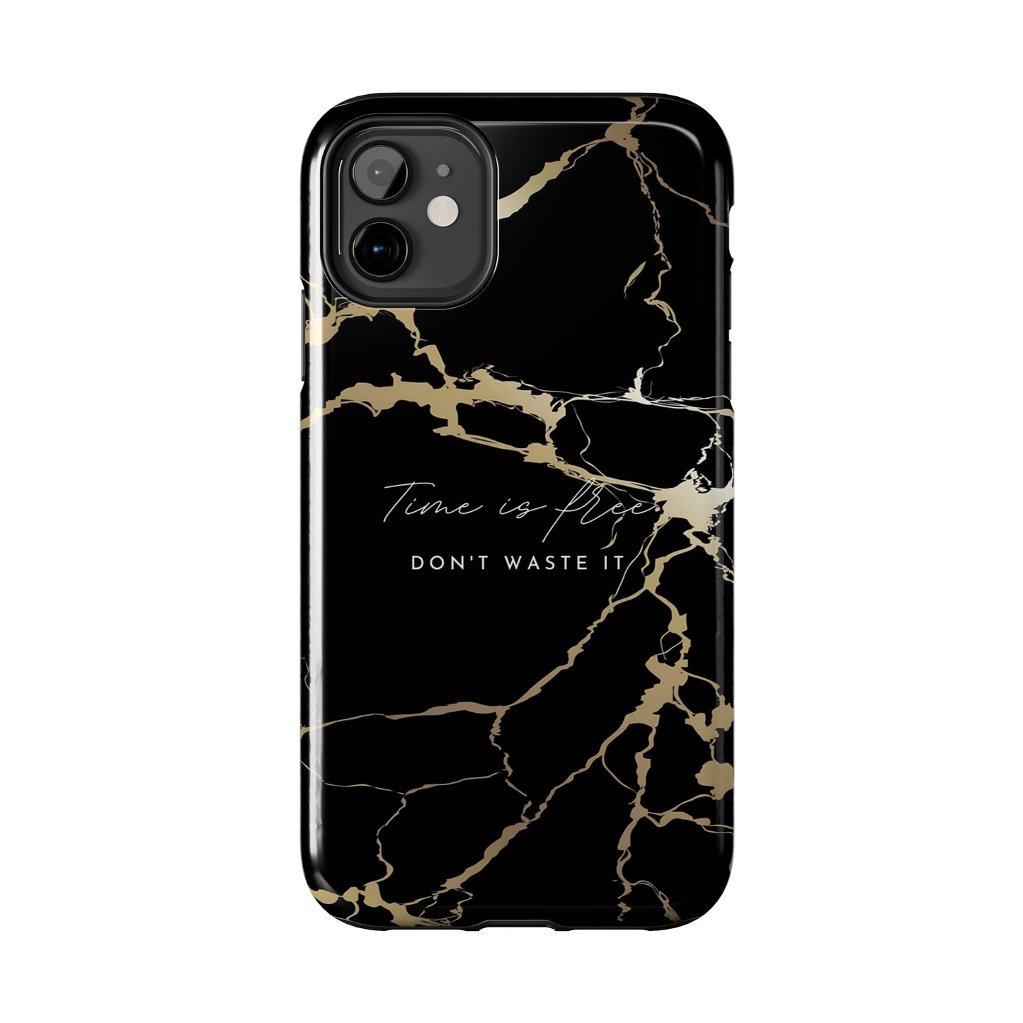 Time is Free - Tough iPhone Cases (iPhone 7, 8, X, 11, 12, 13, 14, 15)