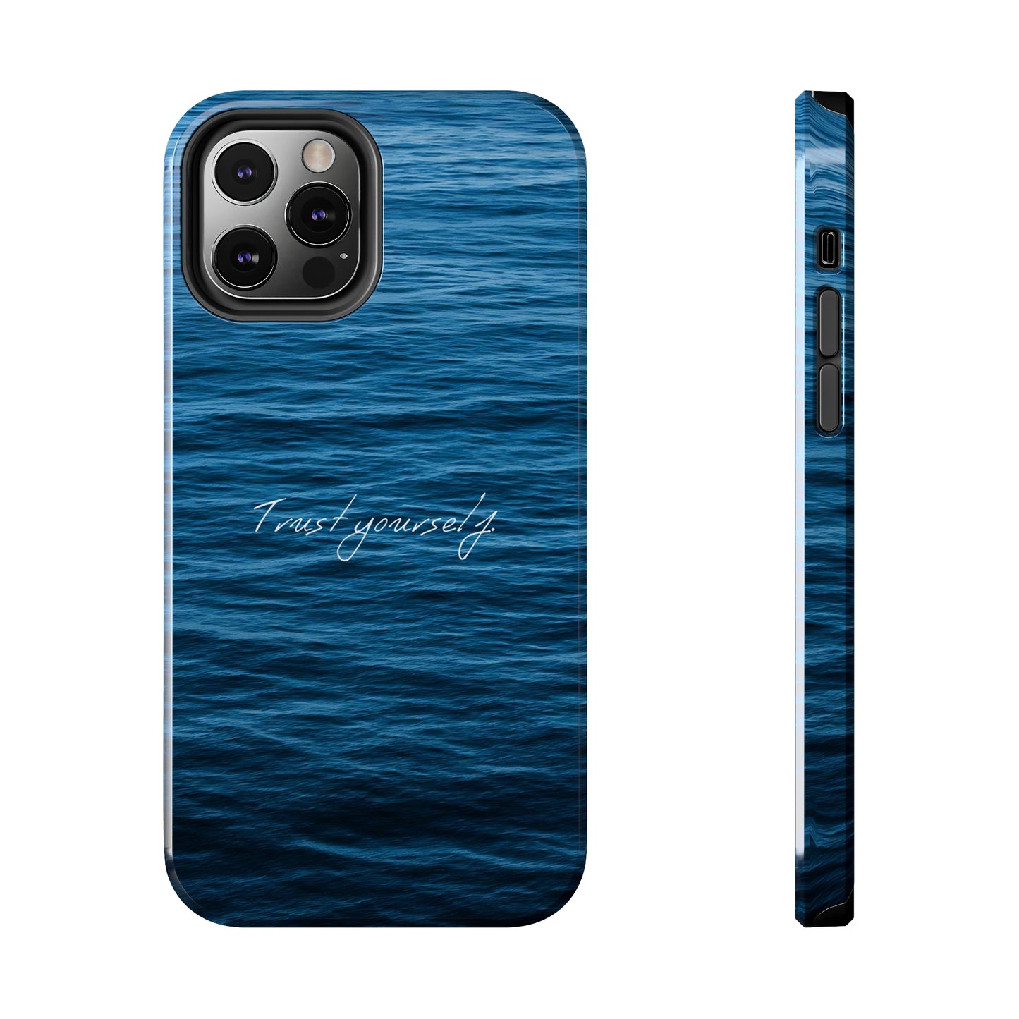 Trust Yourself - Tough iPhone Cases (iPhone 7, 8, X, 11, 12, 13, 14, 15)