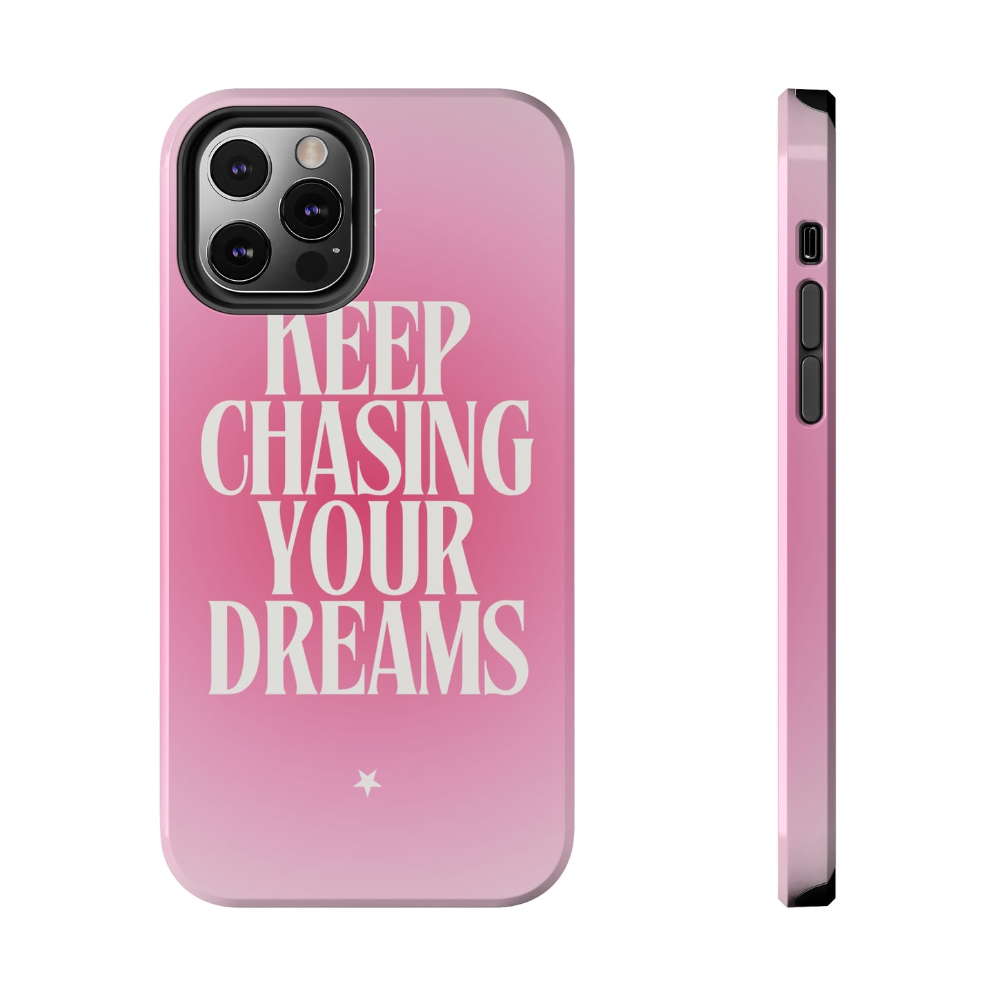 Keep Chasing your Dream - Tough iPhone Cases (iPhone 7, 8, X, 11, 12, 13, 14, 15)