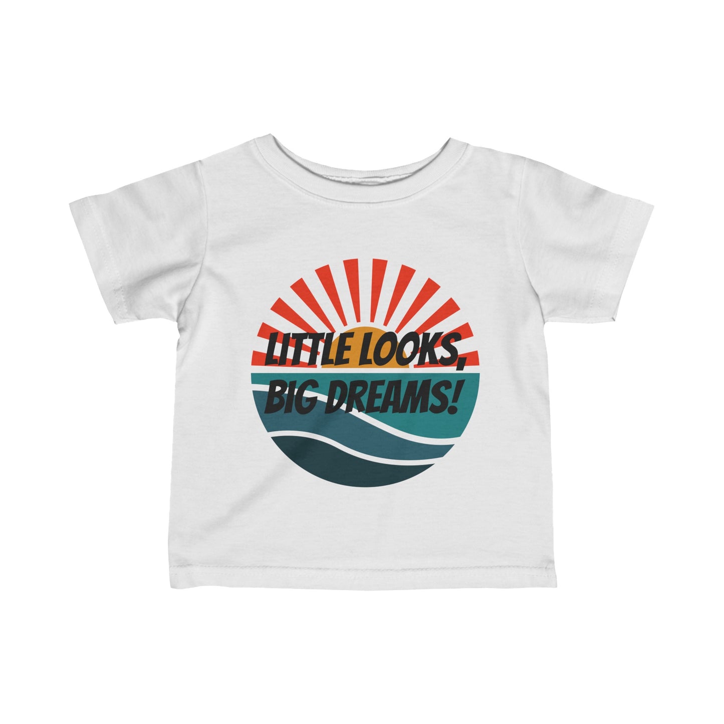 Little Looks, Dream Big Infant T-Shirt