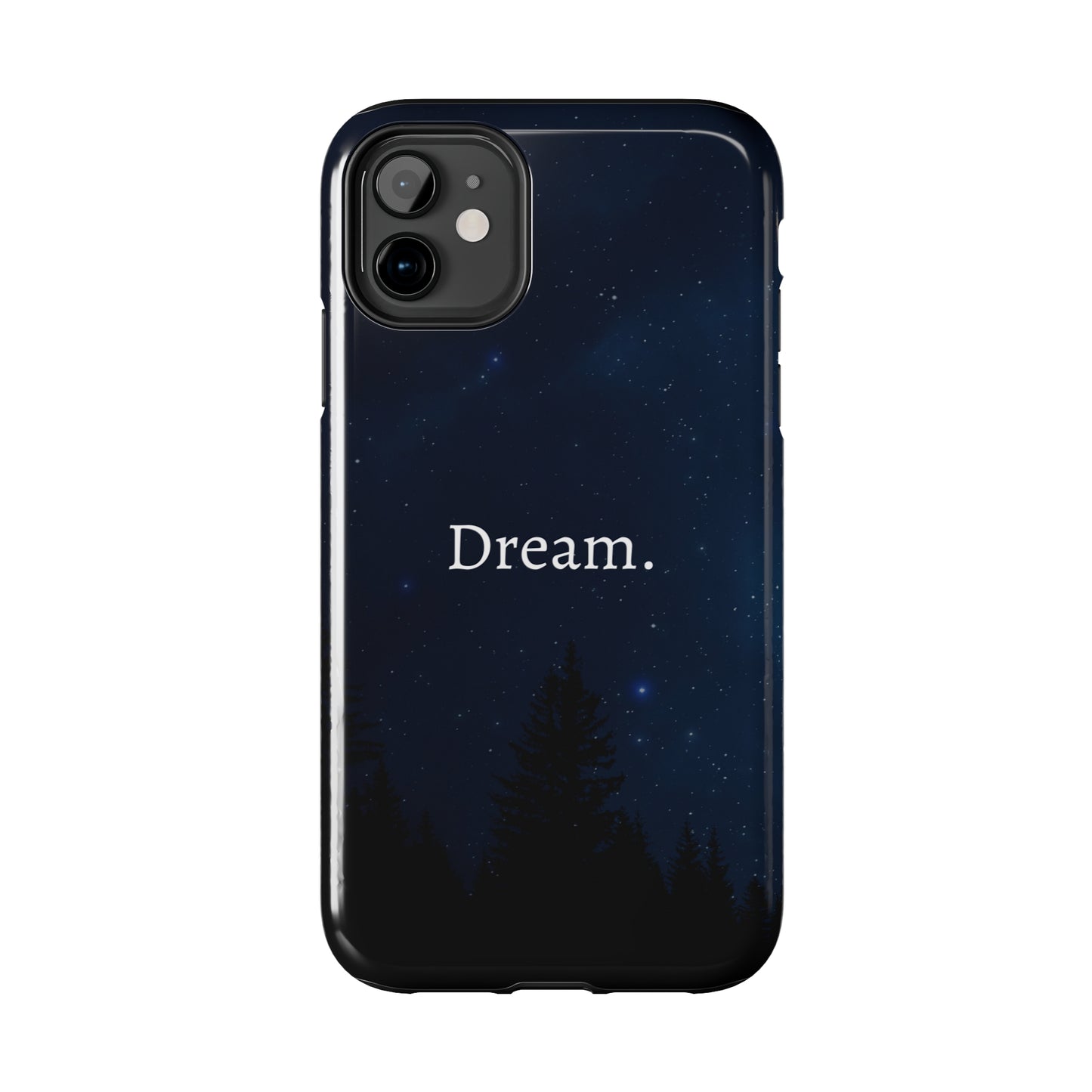 Dream - Tough iPhone Cases (iPhone 7, 8, X, 11, 12, 13, 14, 15)