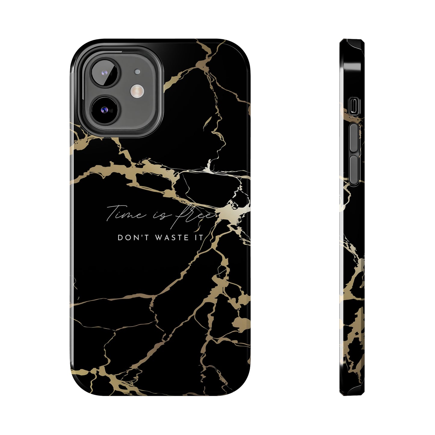 Time is Free - Tough iPhone Cases (iPhone 7, 8, X, 11, 12, 13, 14, 15)