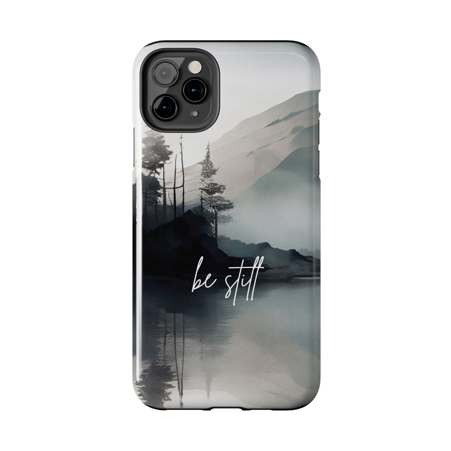 Be Still - Tough iPhone Cases (iPhone 7, 8, X, 11, 12, 13, 14, 15)