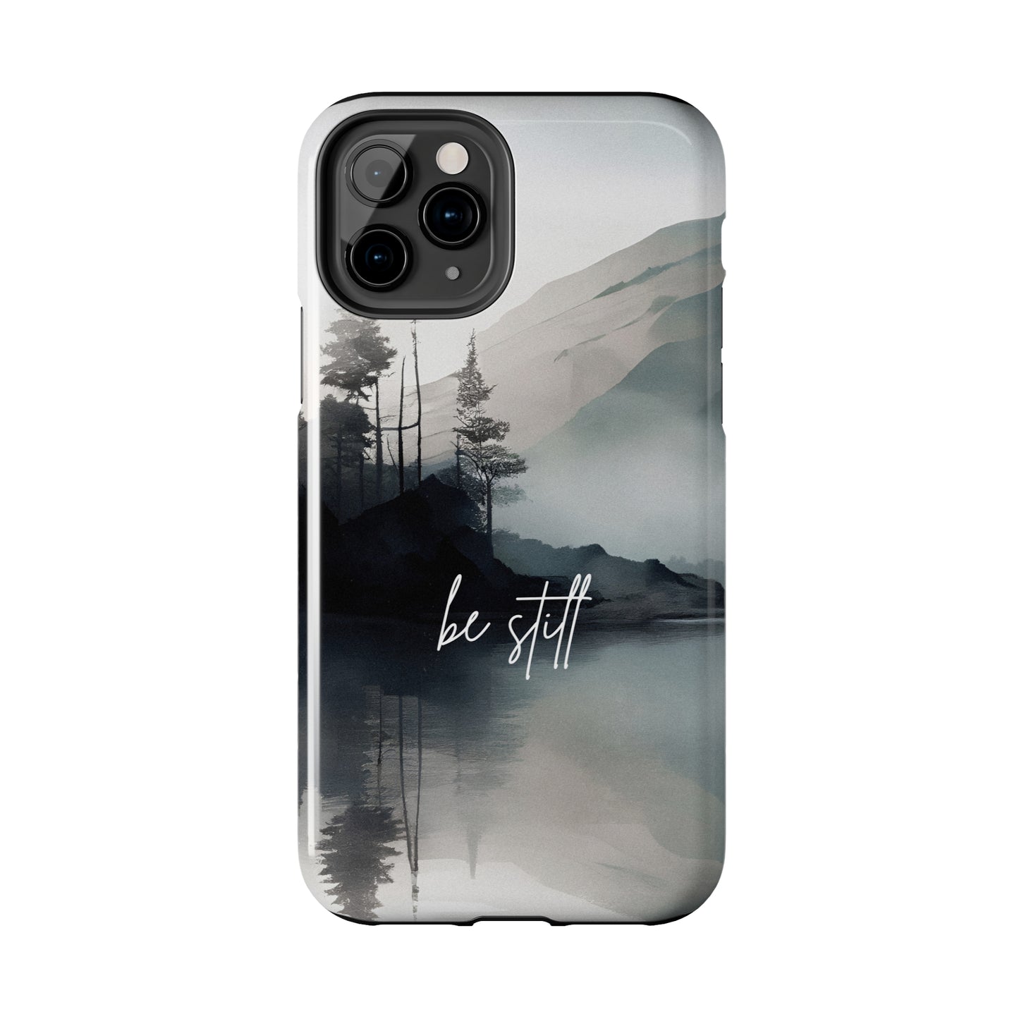 Be Still - Tough iPhone Cases (iPhone 7, 8, X, 11, 12, 13, 14, 15)