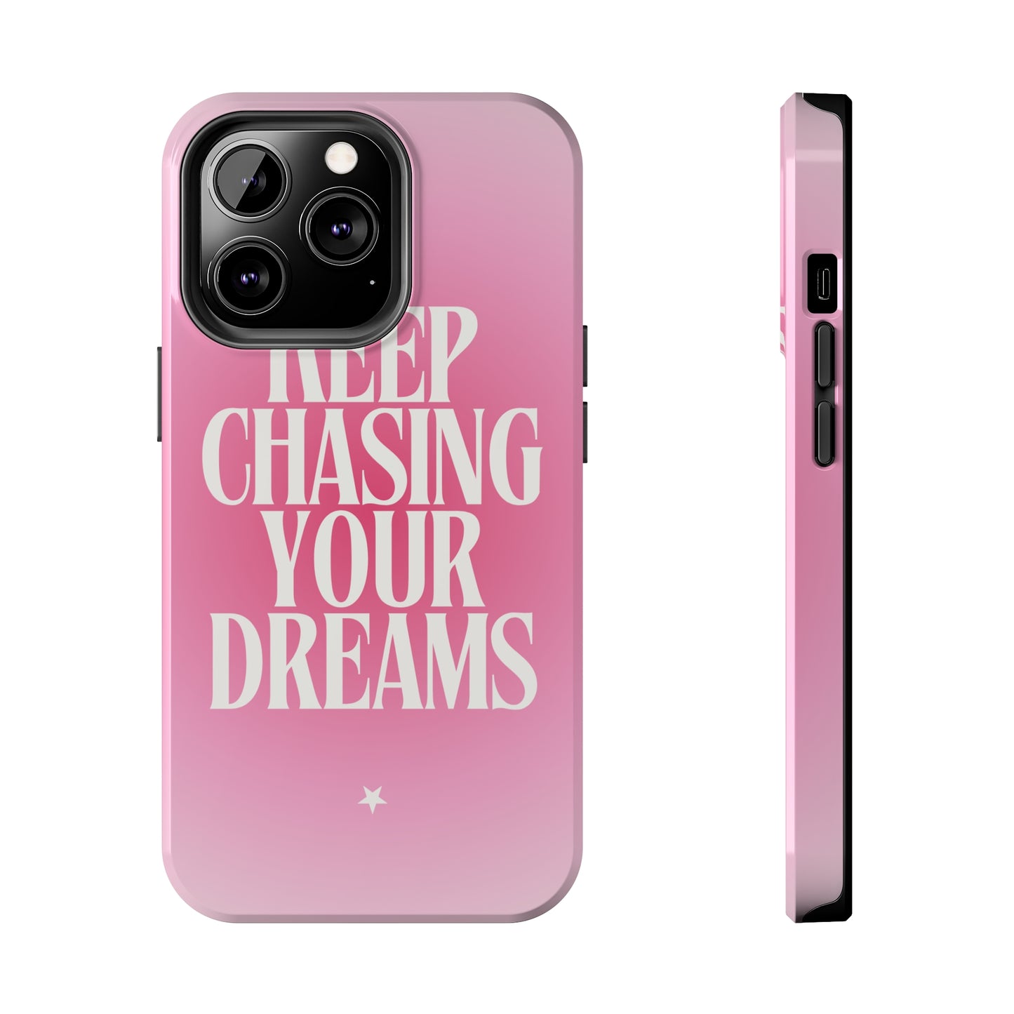 Keep Chasing your Dream - Tough iPhone Cases (iPhone 7, 8, X, 11, 12, 13, 14, 15)