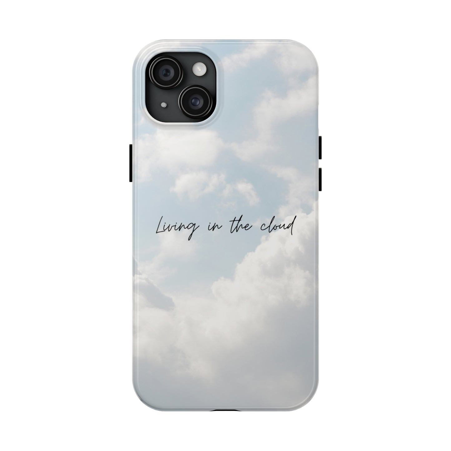 Cloud Living - Tough iPhone Cases (iPhone 7, 8, X, 11, 12, 13, 14, 15)