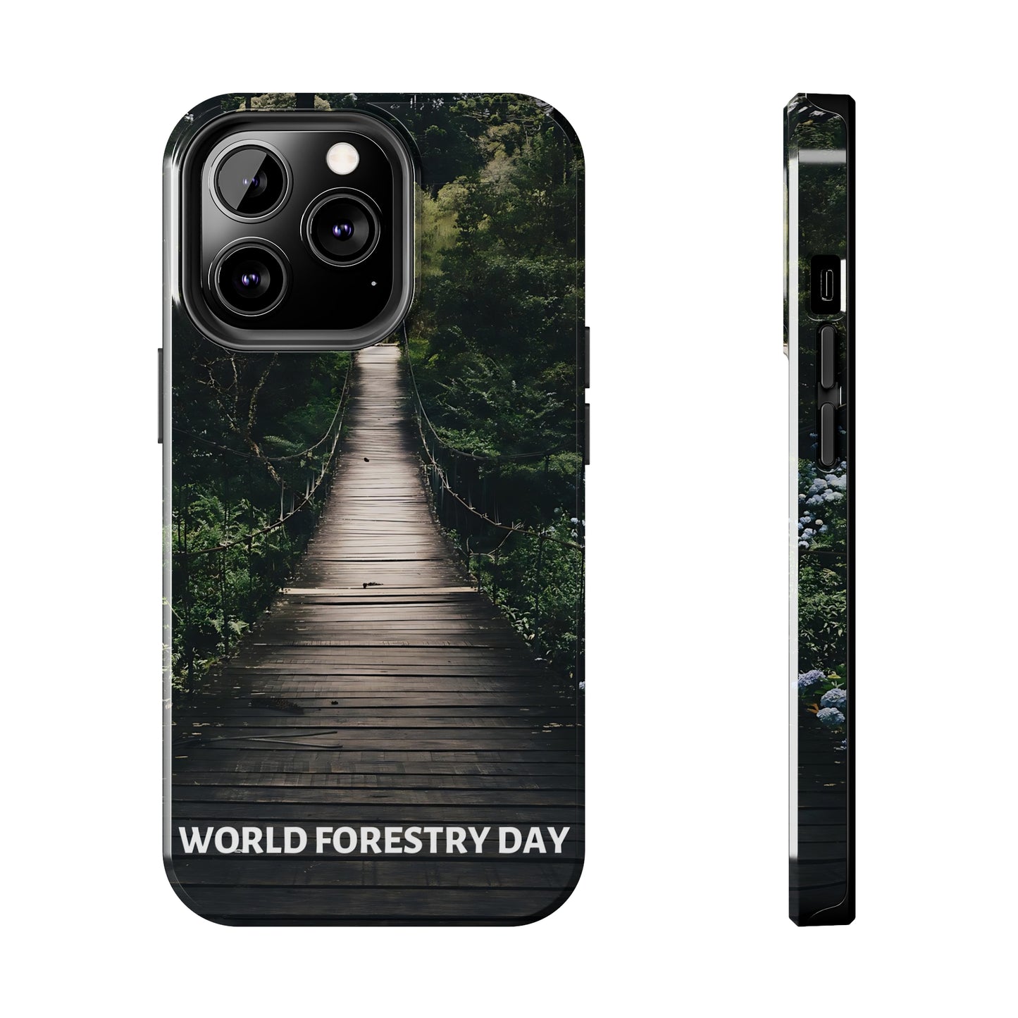 World Forest Day - Tough iPhone Cases (iPhone 7, 8, X, 11, 12, 13, 14, 15)