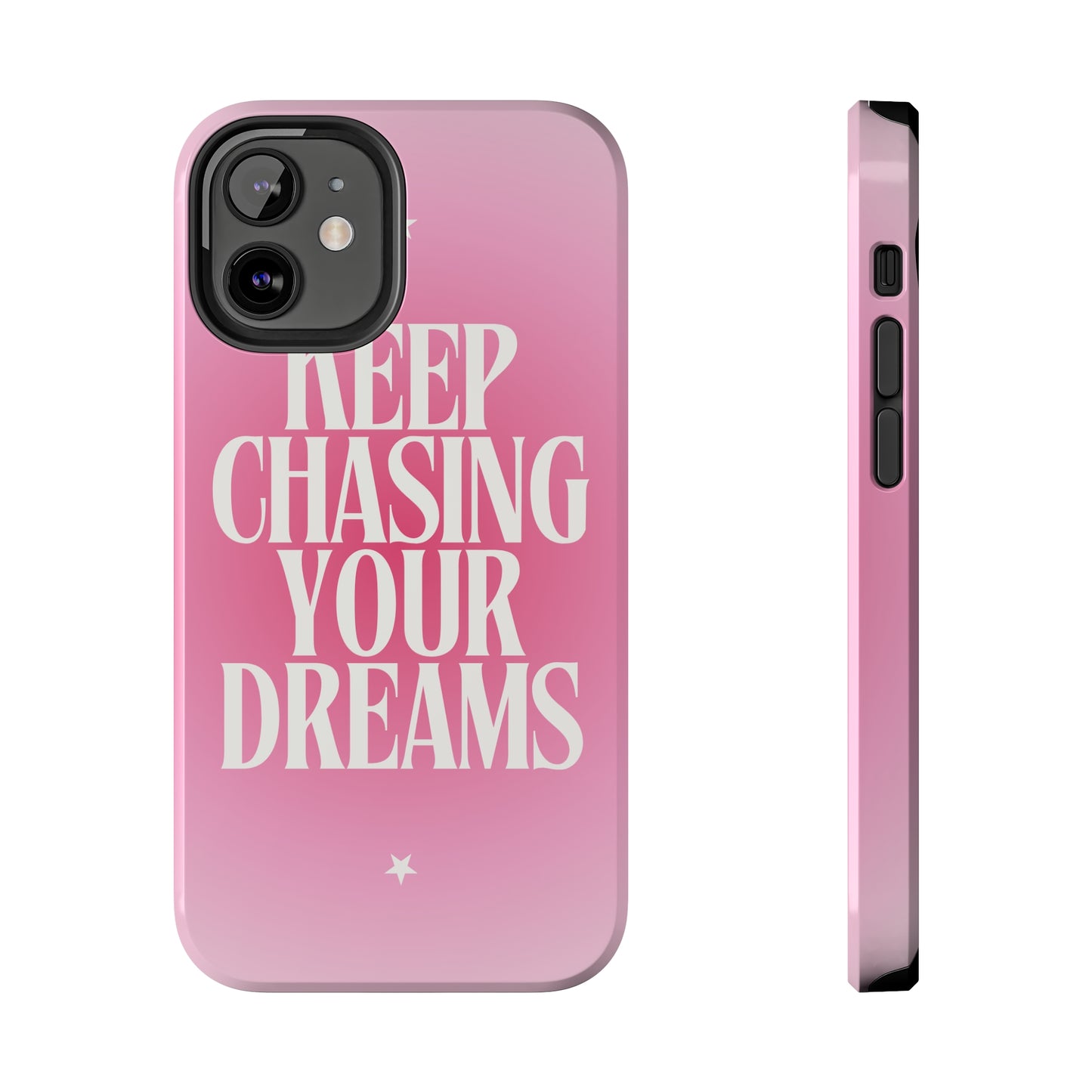 Keep Chasing your Dream - Tough iPhone Cases (iPhone 7, 8, X, 11, 12, 13, 14, 15)