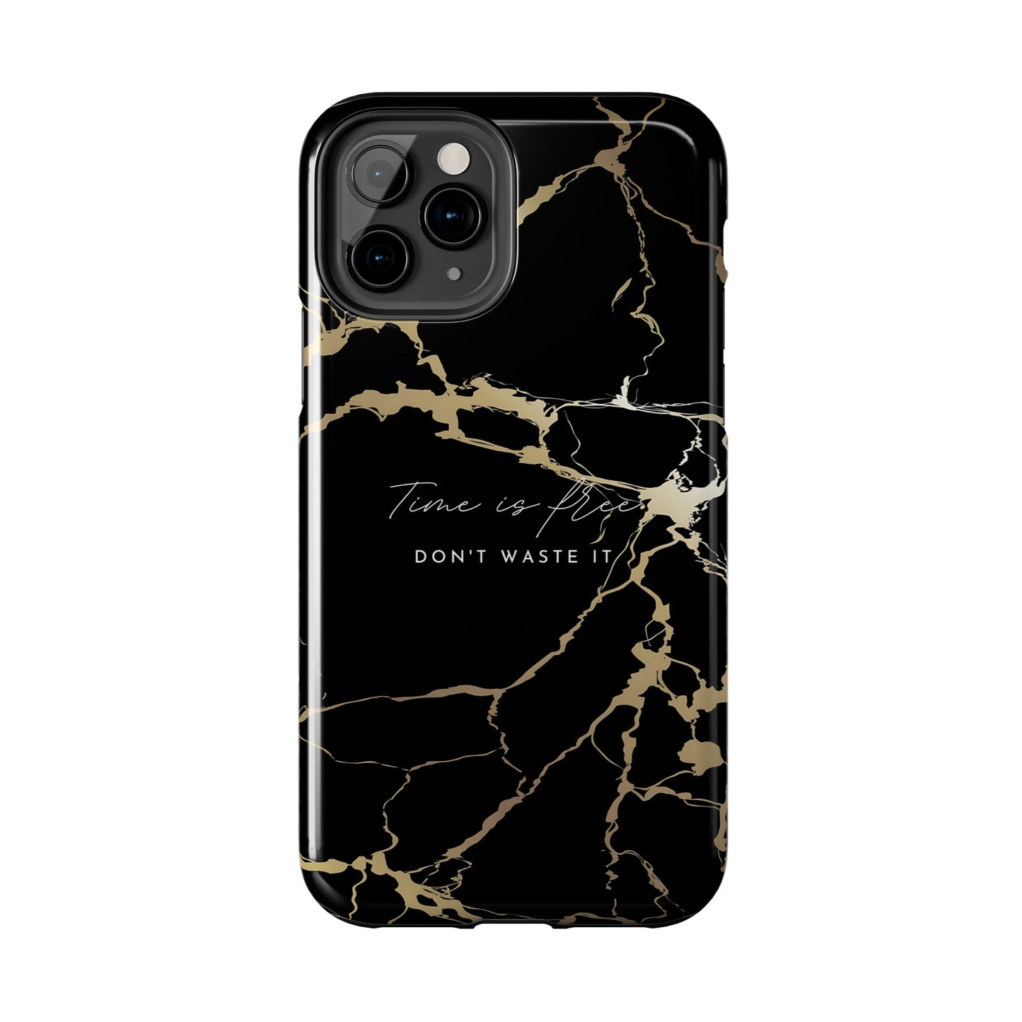 Time is Free - Tough iPhone Cases (iPhone 7, 8, X, 11, 12, 13, 14, 15)
