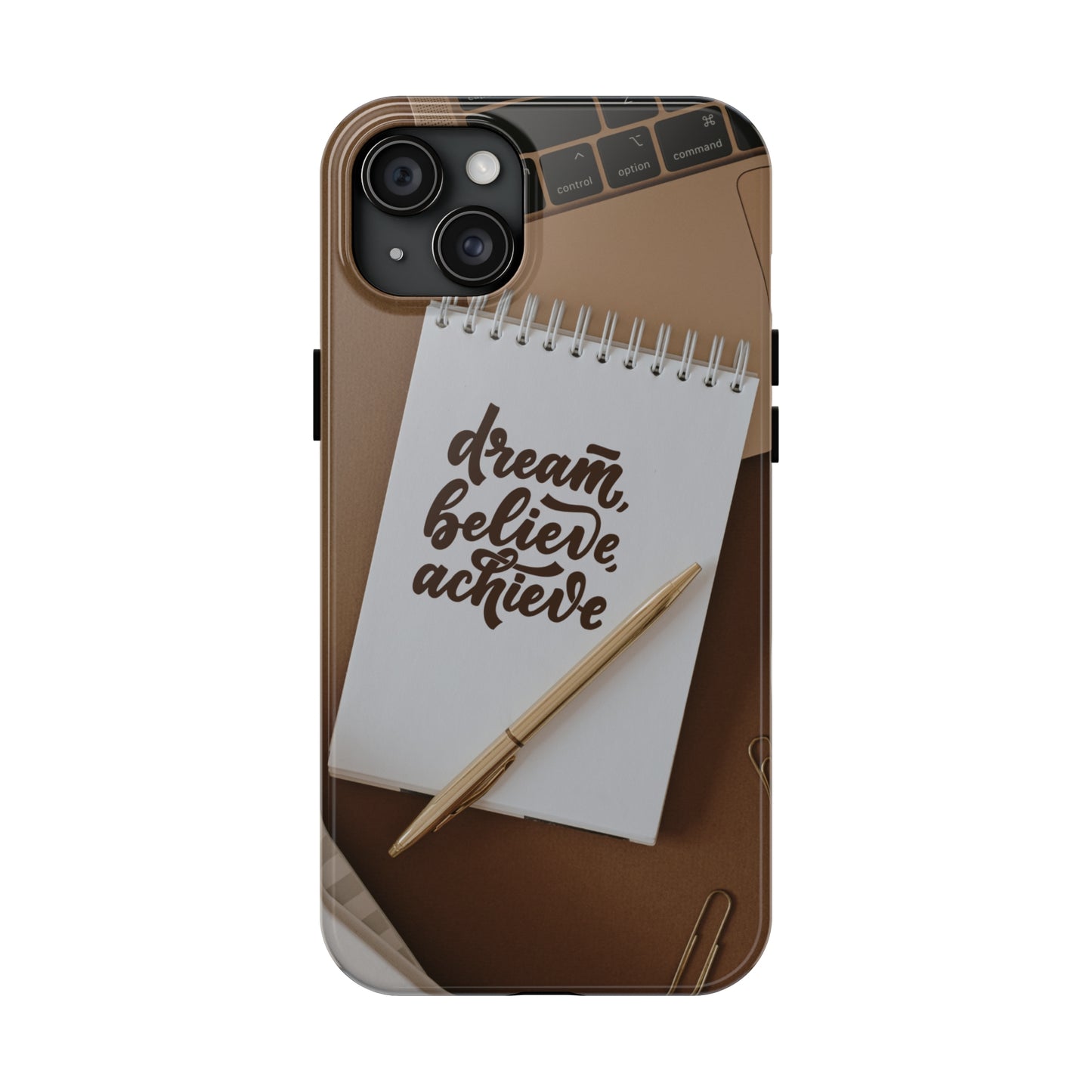 Dream Believe Achieve - Tough iPhone Cases (iPhone 7, 8, X, 11, 12, 13, 14, 15)