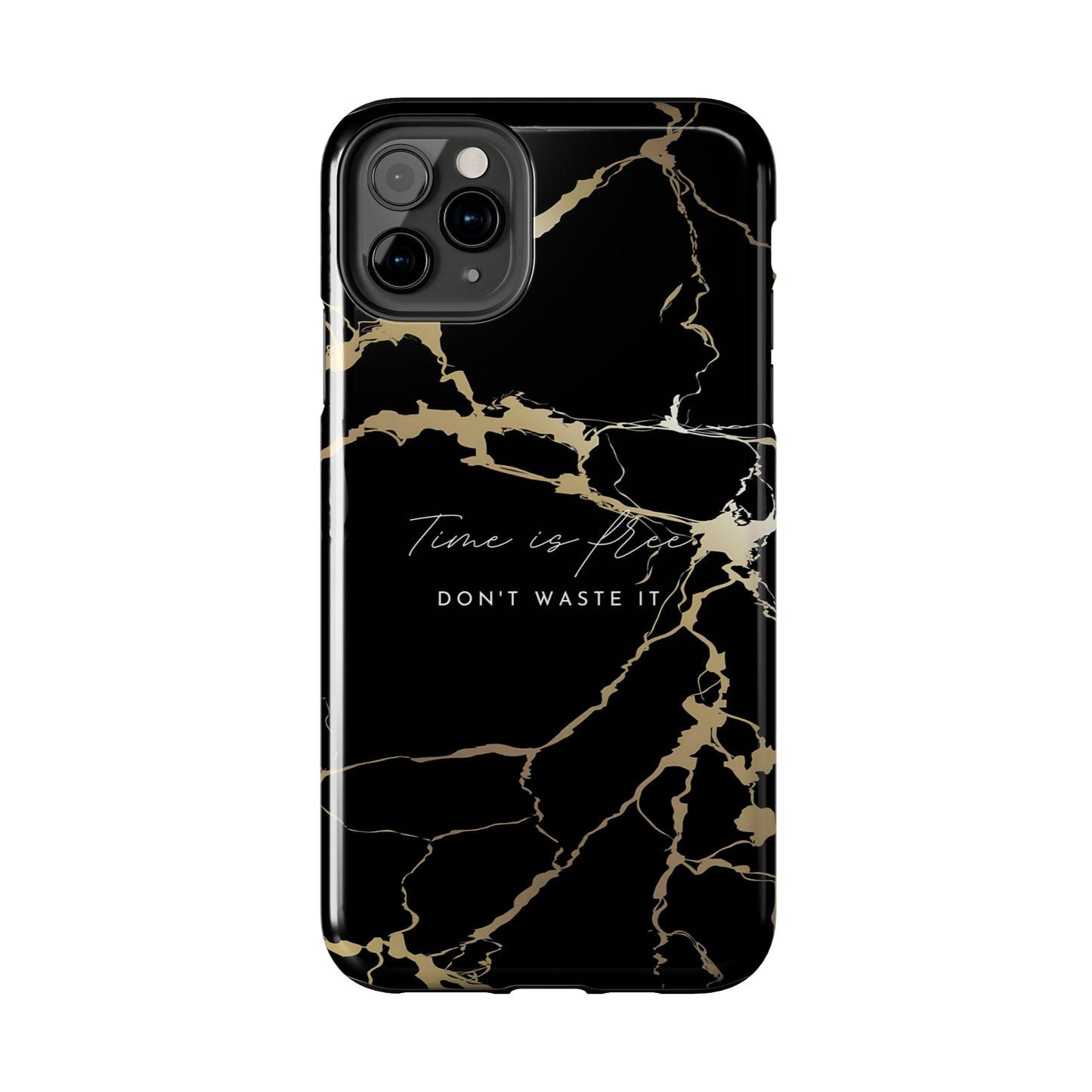 Time is Free - Tough iPhone Cases (iPhone 7, 8, X, 11, 12, 13, 14, 15)