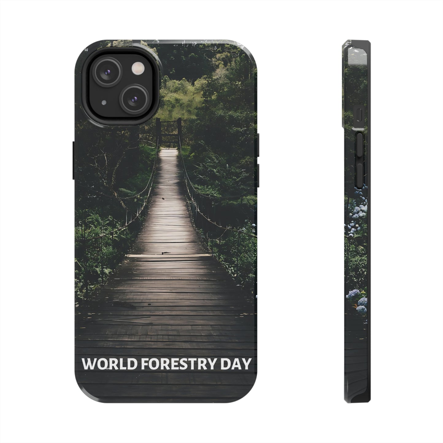 World Forest Day - Tough iPhone Cases (iPhone 7, 8, X, 11, 12, 13, 14, 15)