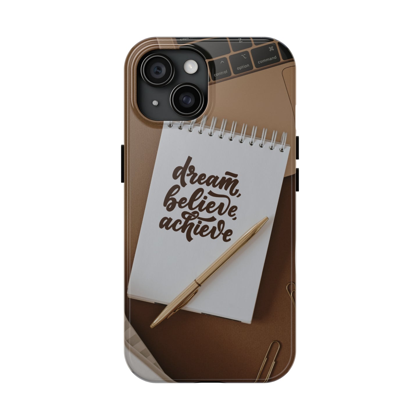 Dream Believe Achieve - Tough iPhone Cases (iPhone 7, 8, X, 11, 12, 13, 14, 15)