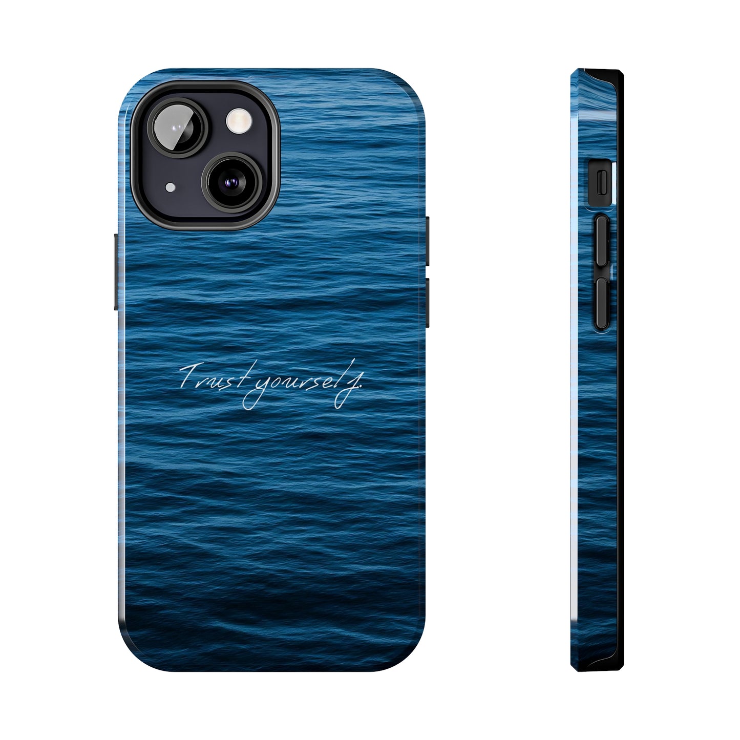 Trust Yourself - Tough iPhone Cases (iPhone 7, 8, X, 11, 12, 13, 14, 15)