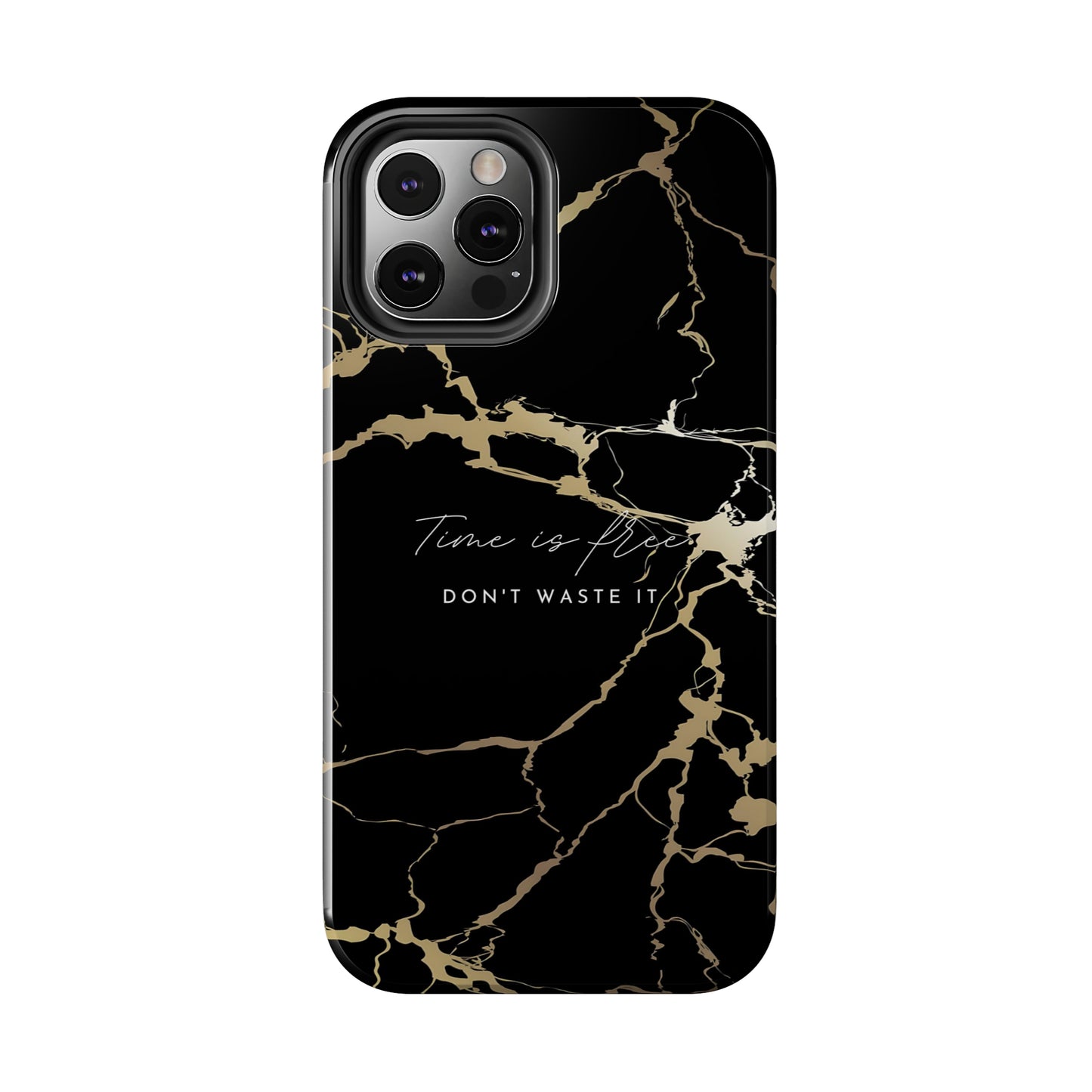Time is Free - Tough iPhone Cases (iPhone 7, 8, X, 11, 12, 13, 14, 15)