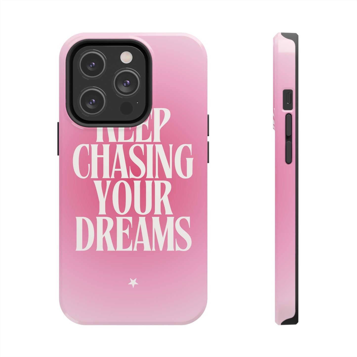 Keep Chasing your Dream - Tough iPhone Cases (iPhone 7, 8, X, 11, 12, 13, 14, 15)