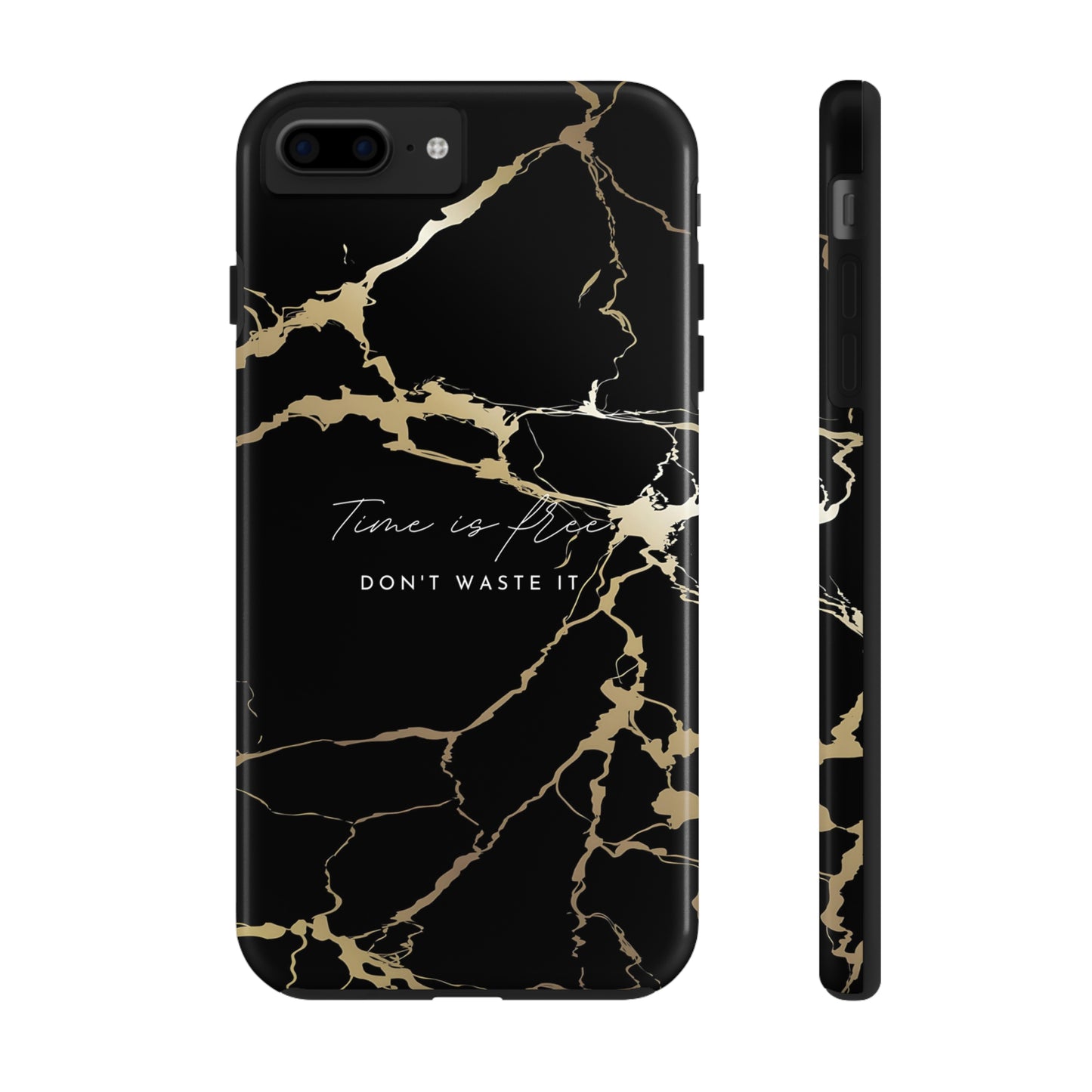Time is Free - Tough iPhone Cases (iPhone 7, 8, X, 11, 12, 13, 14, 15)
