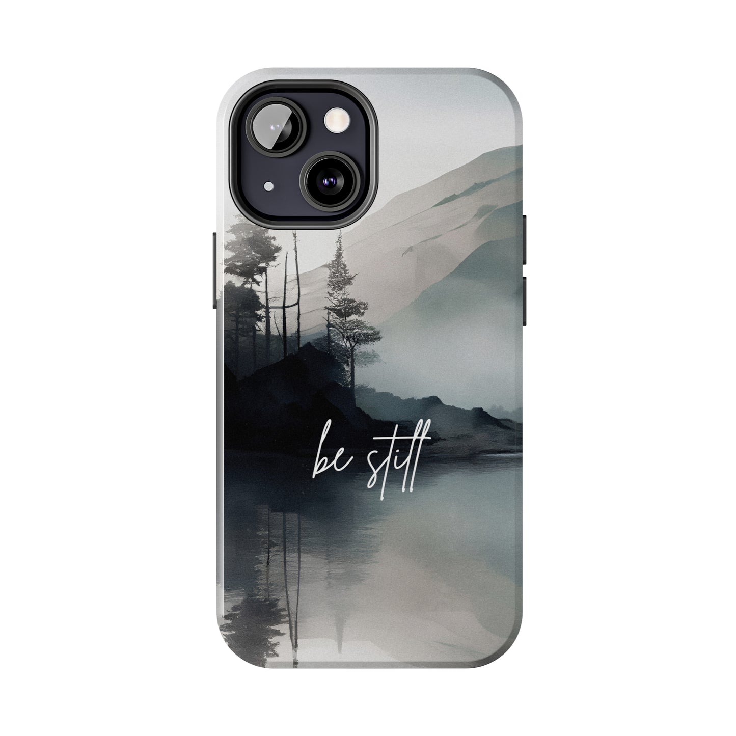 Be Still - Tough iPhone Cases (iPhone 7, 8, X, 11, 12, 13, 14, 15)