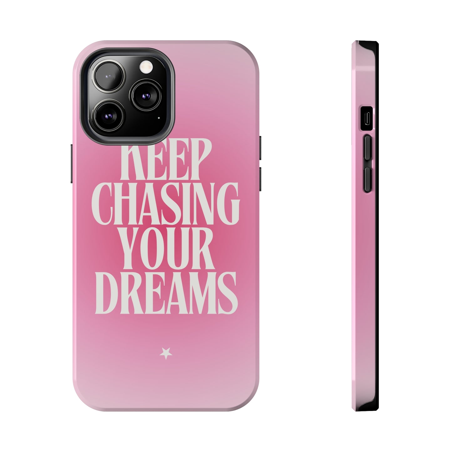 Keep Chasing your Dream - Tough iPhone Cases (iPhone 7, 8, X, 11, 12, 13, 14, 15)