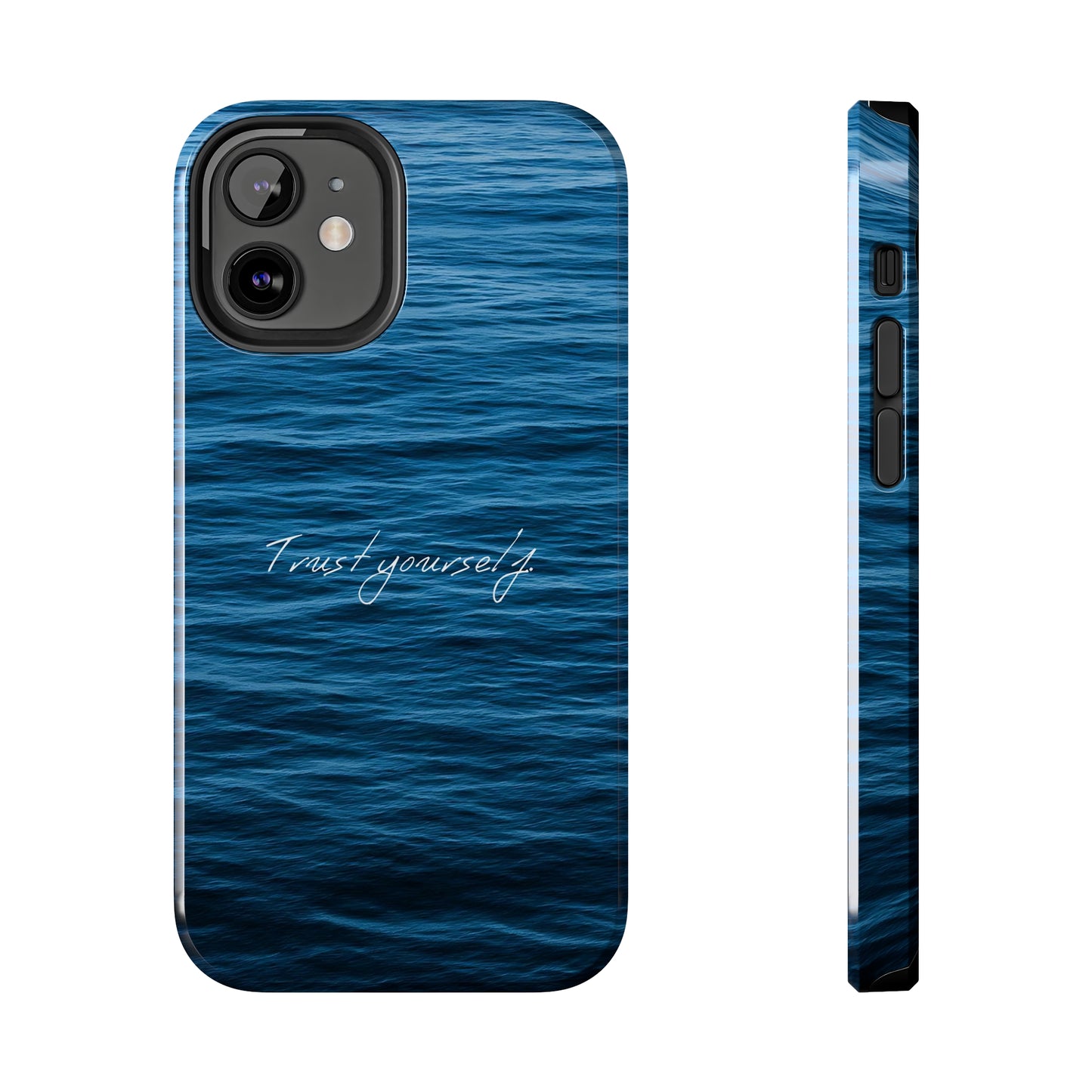 Trust Yourself - Tough iPhone Cases (iPhone 7, 8, X, 11, 12, 13, 14, 15)