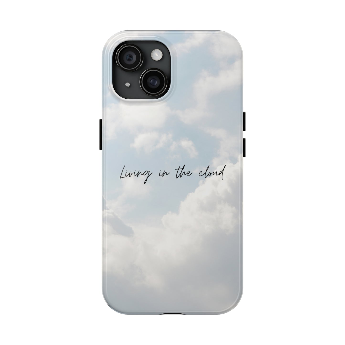 Cloud Living - Tough iPhone Cases (iPhone 7, 8, X, 11, 12, 13, 14, 15)