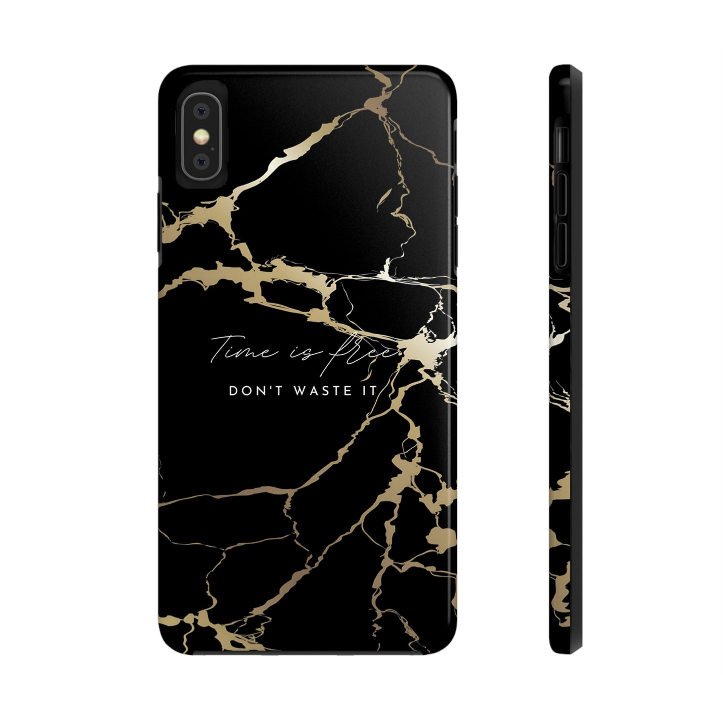 Time is Free - Tough iPhone Cases (iPhone 7, 8, X, 11, 12, 13, 14, 15)