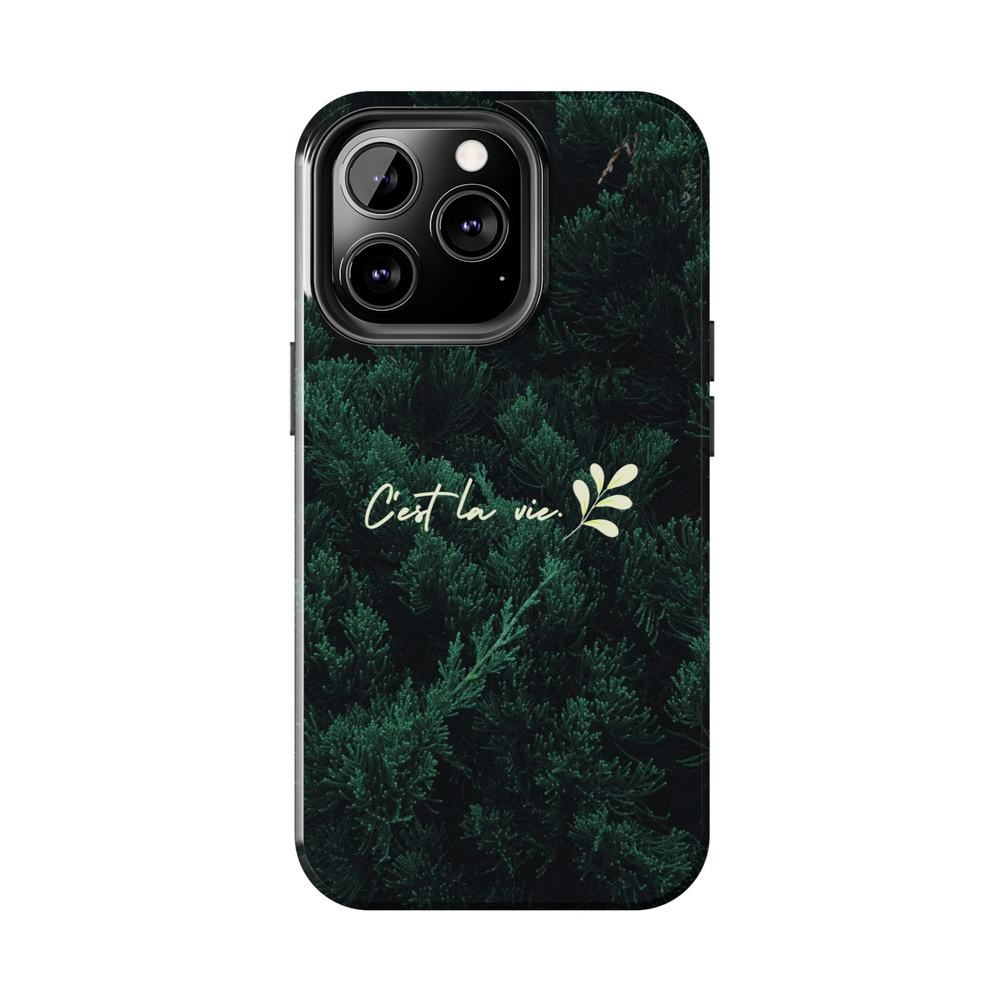 C'est la vie - Tough iPhone Cases (iPhone 7, 8, X, 11, 12, 13, 14, 15)