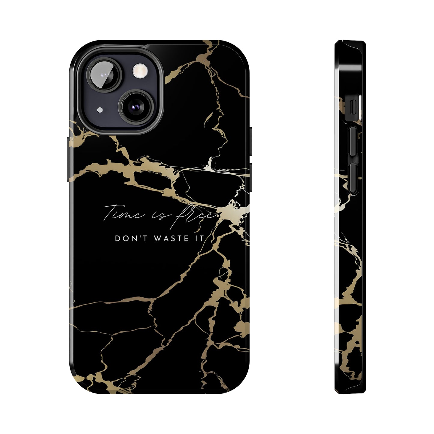 Time is Free - Tough iPhone Cases (iPhone 7, 8, X, 11, 12, 13, 14, 15)
