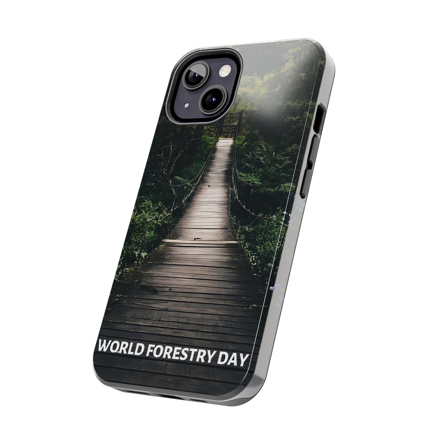 World Forest Day - Tough iPhone Cases (iPhone 7, 8, X, 11, 12, 13, 14, 15)