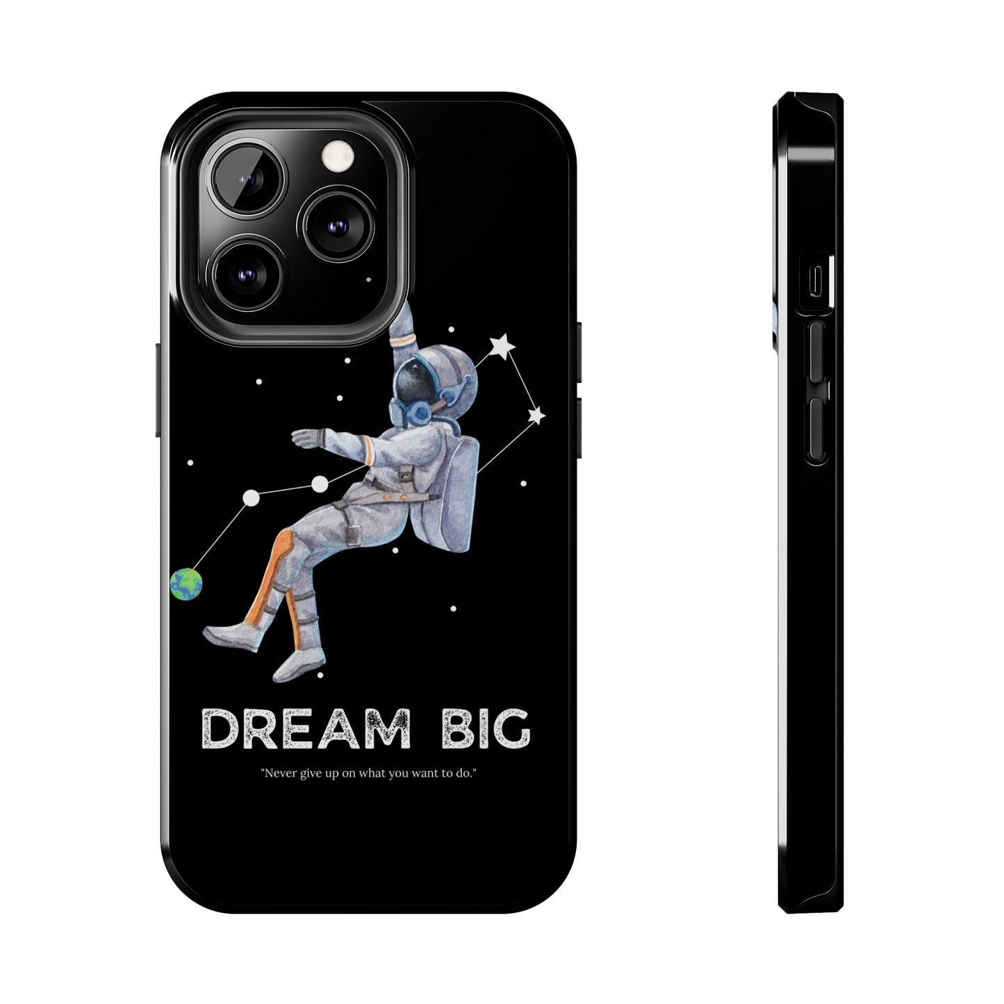 Dream Big - Tough iPhone Cases (iPhone 7, 8, X, 11, 12, 13, 14, 15)