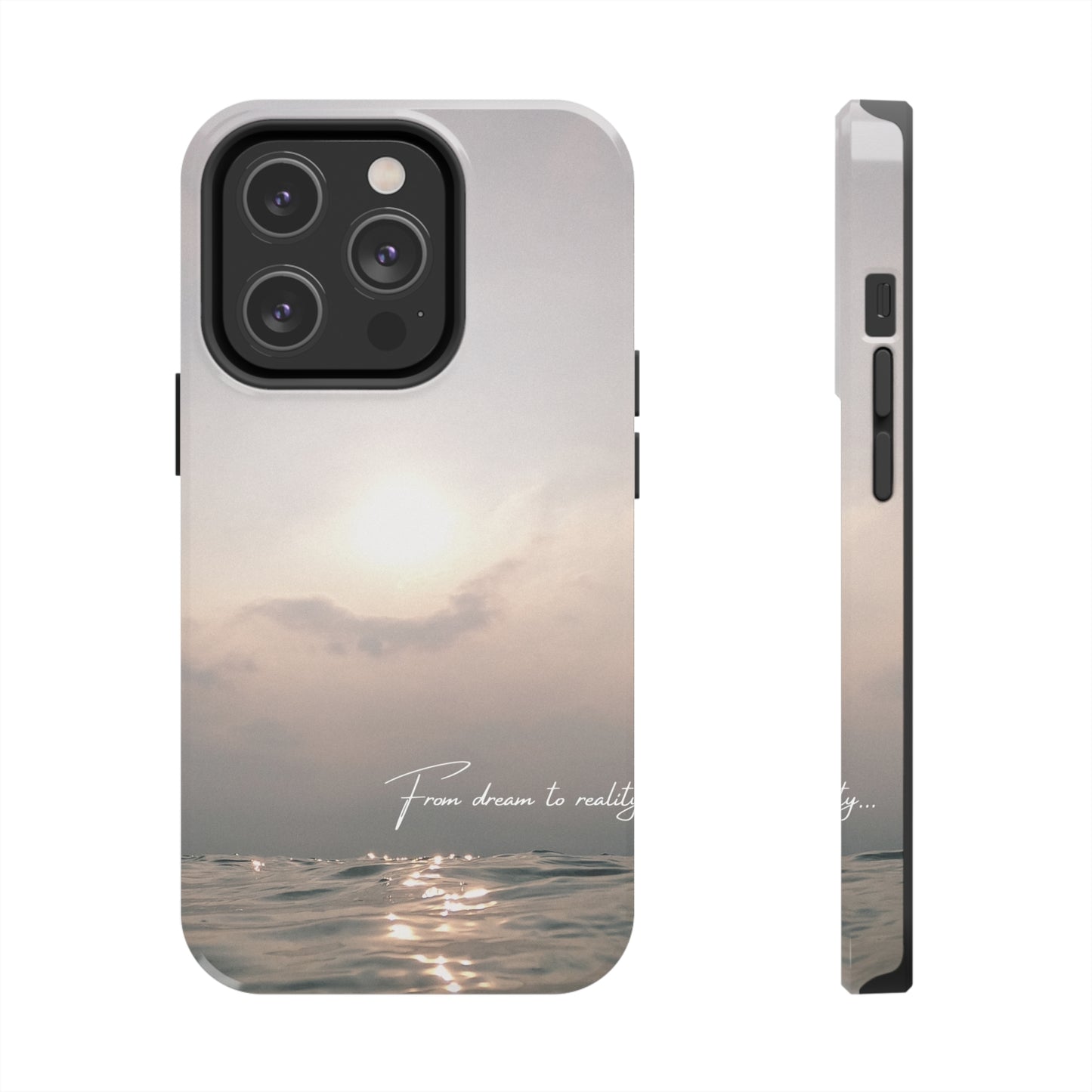 From Dream to Reality - Tough iPhone Cases (iPhone 7, 8, X, 11, 12, 13, 14, 15)