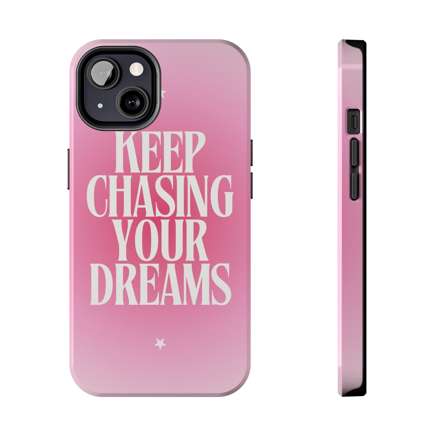 Keep Chasing your Dream - Tough iPhone Cases (iPhone 7, 8, X, 11, 12, 13, 14, 15)