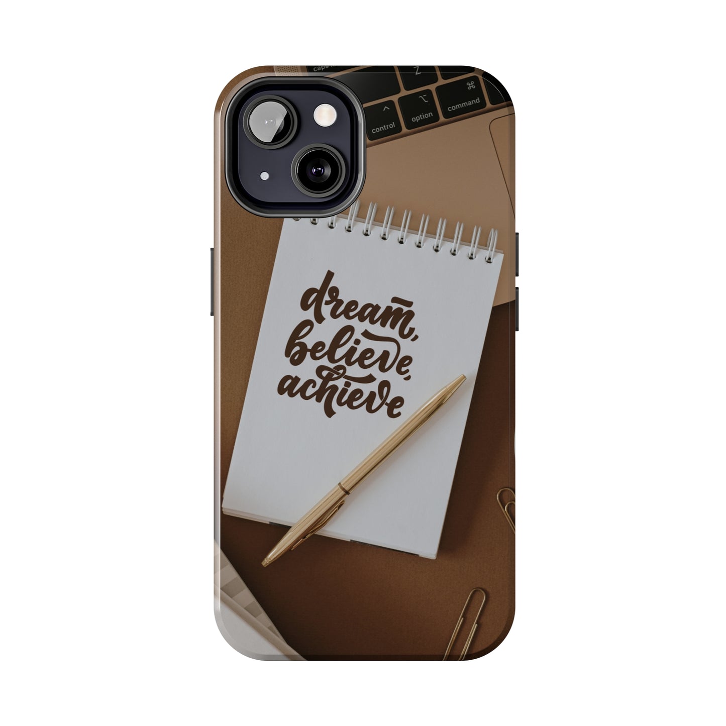 Dream Believe Achieve - Tough iPhone Cases (iPhone 7, 8, X, 11, 12, 13, 14, 15)